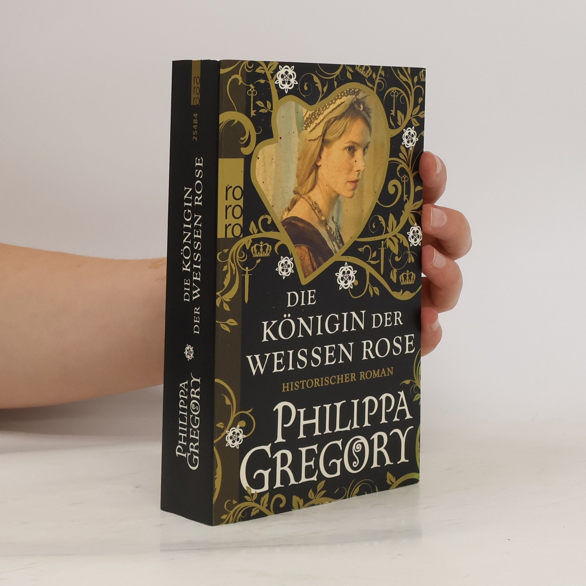 Philippa Gregory Die Königin der weißen Rose