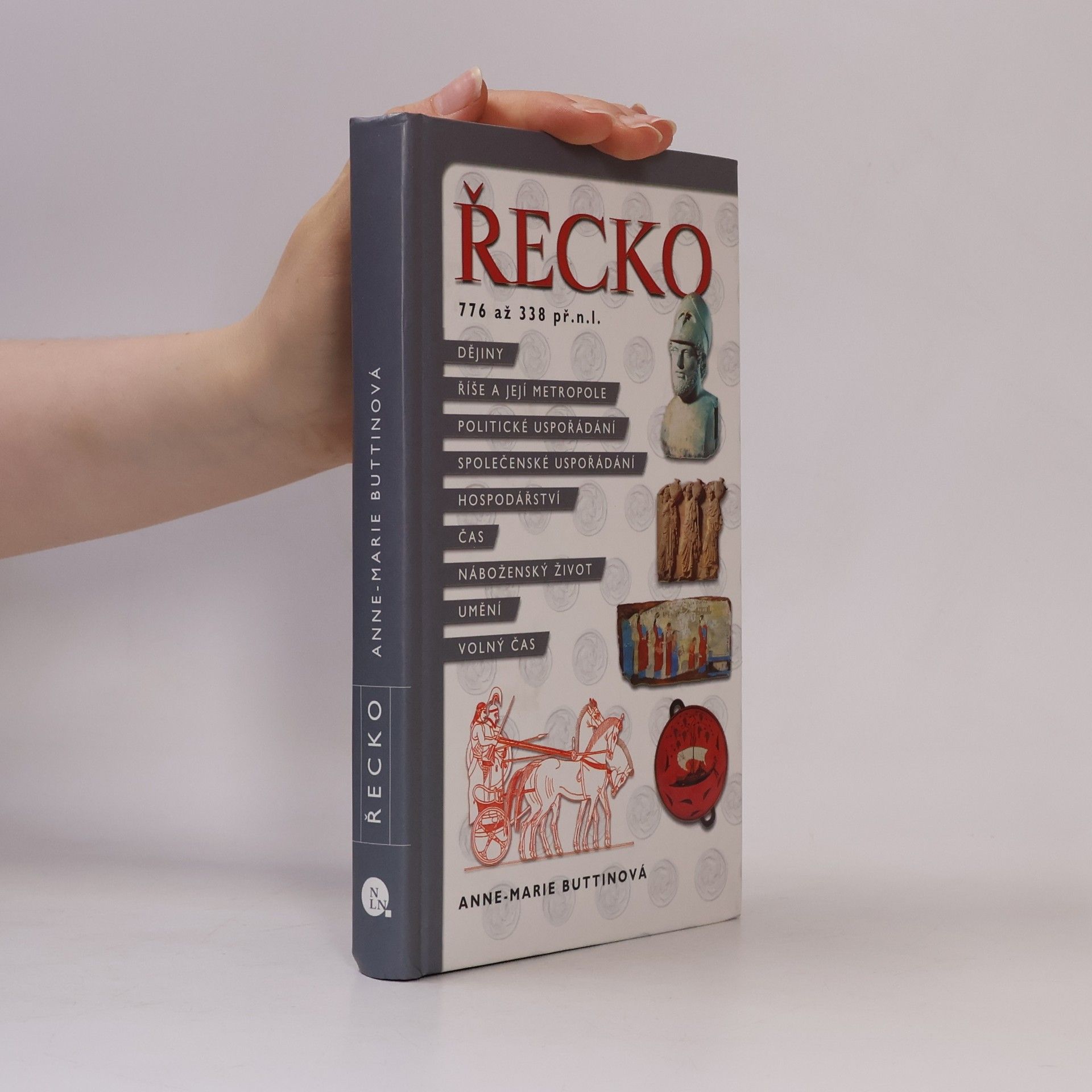 Anne Marie Buttinová Řecko : 776 až 338 př.n.l.
