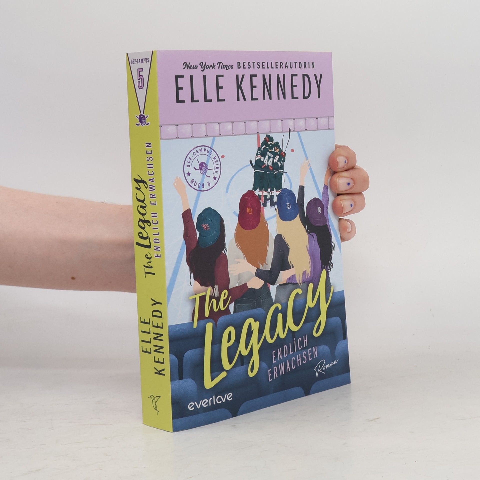 Elle Kennedy The Legacy - Endlich erwachsen