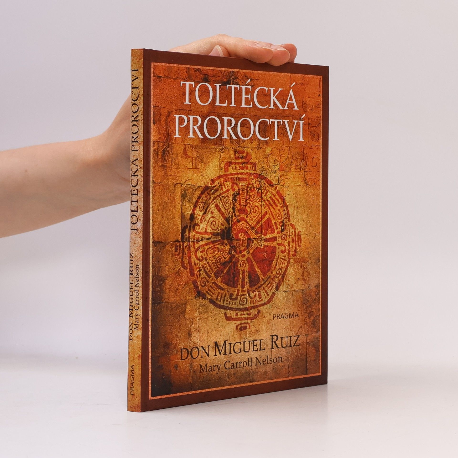 Mary Carroll Nelson Toltécká proroctví