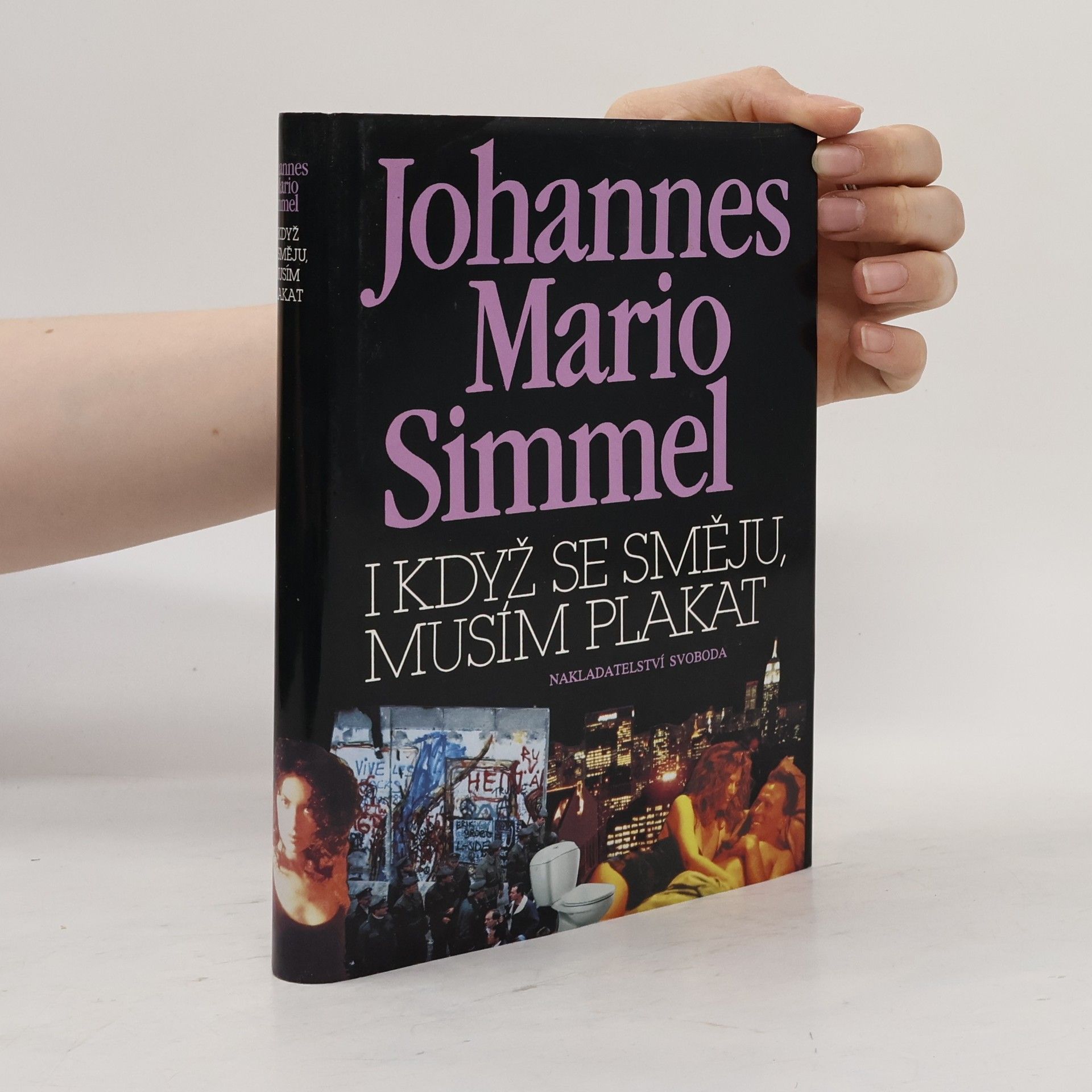 Johannes Mario Simmel I když se směju, musím plakat