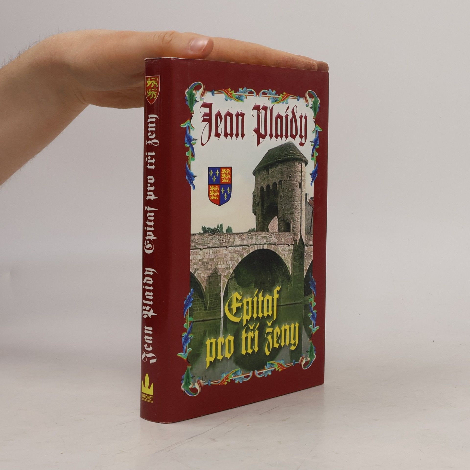 Eleanor Burford Epitaf pro tři ženy. Dynastie Plantagenetů. 12. díl