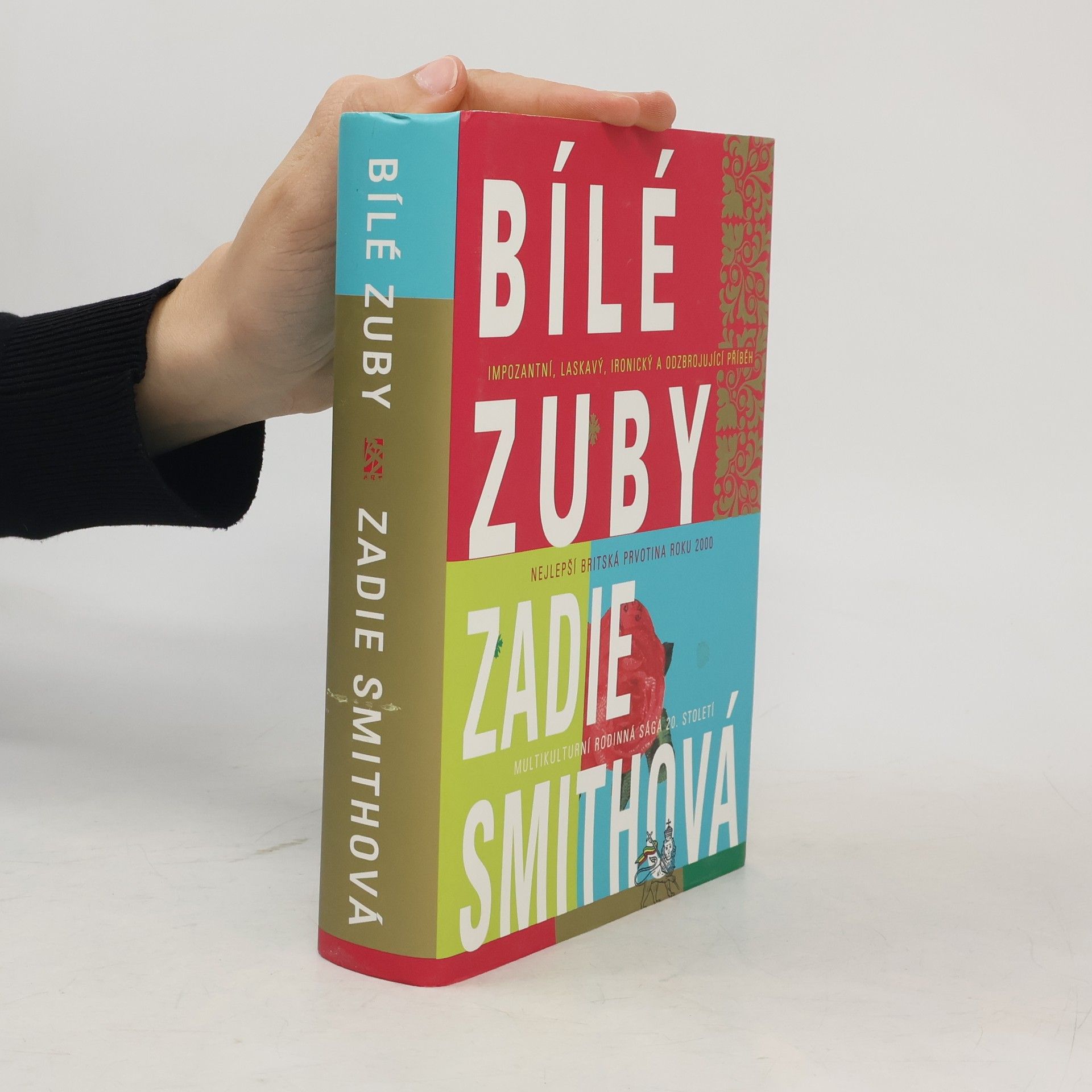 Zadie Smith Bílé zuby