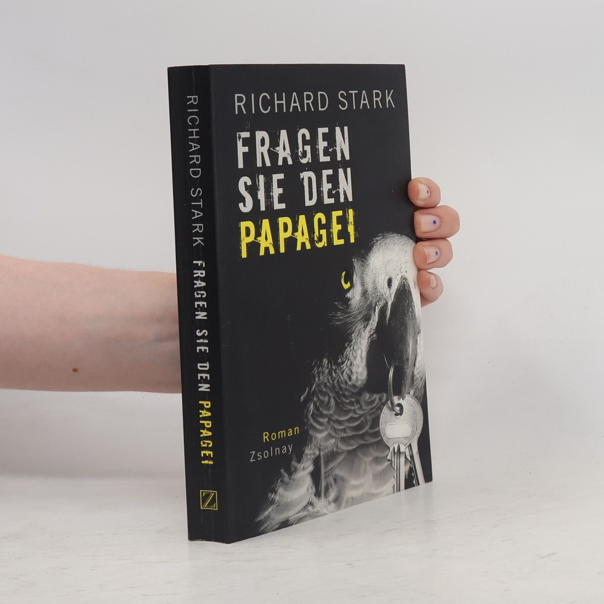 Donald E. Westlake Fragen Sie den Papagei : Roman