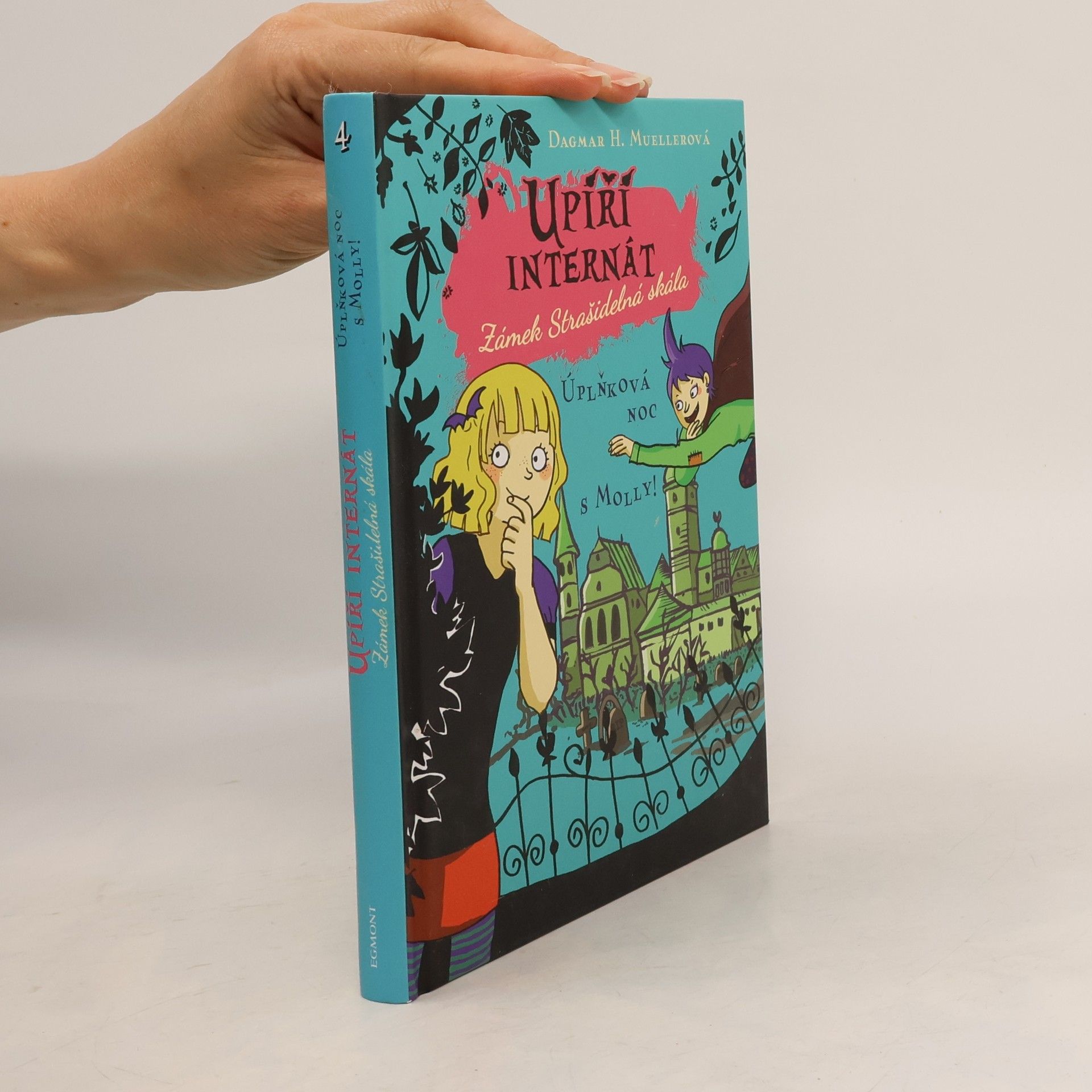 Dagmar H. Mueller Upíří internát 4 - Úplňková noc s Molly!