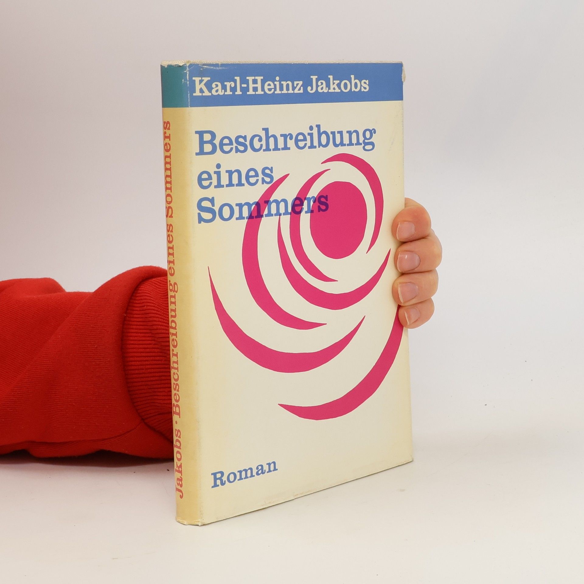 Karl Heinz Jakobs Beschreibung eines Sommers