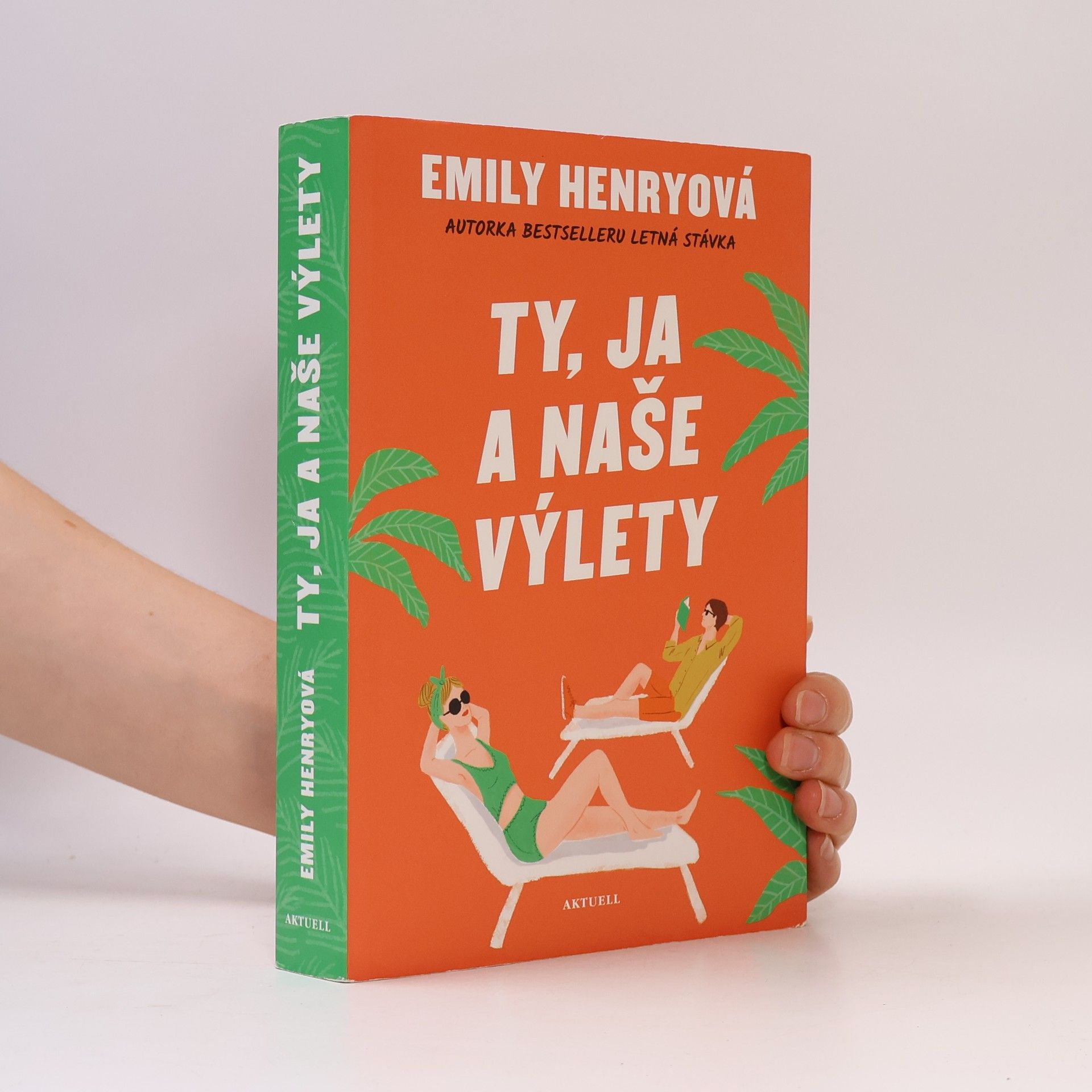 Emily Henry Ty, ja a naše výlety