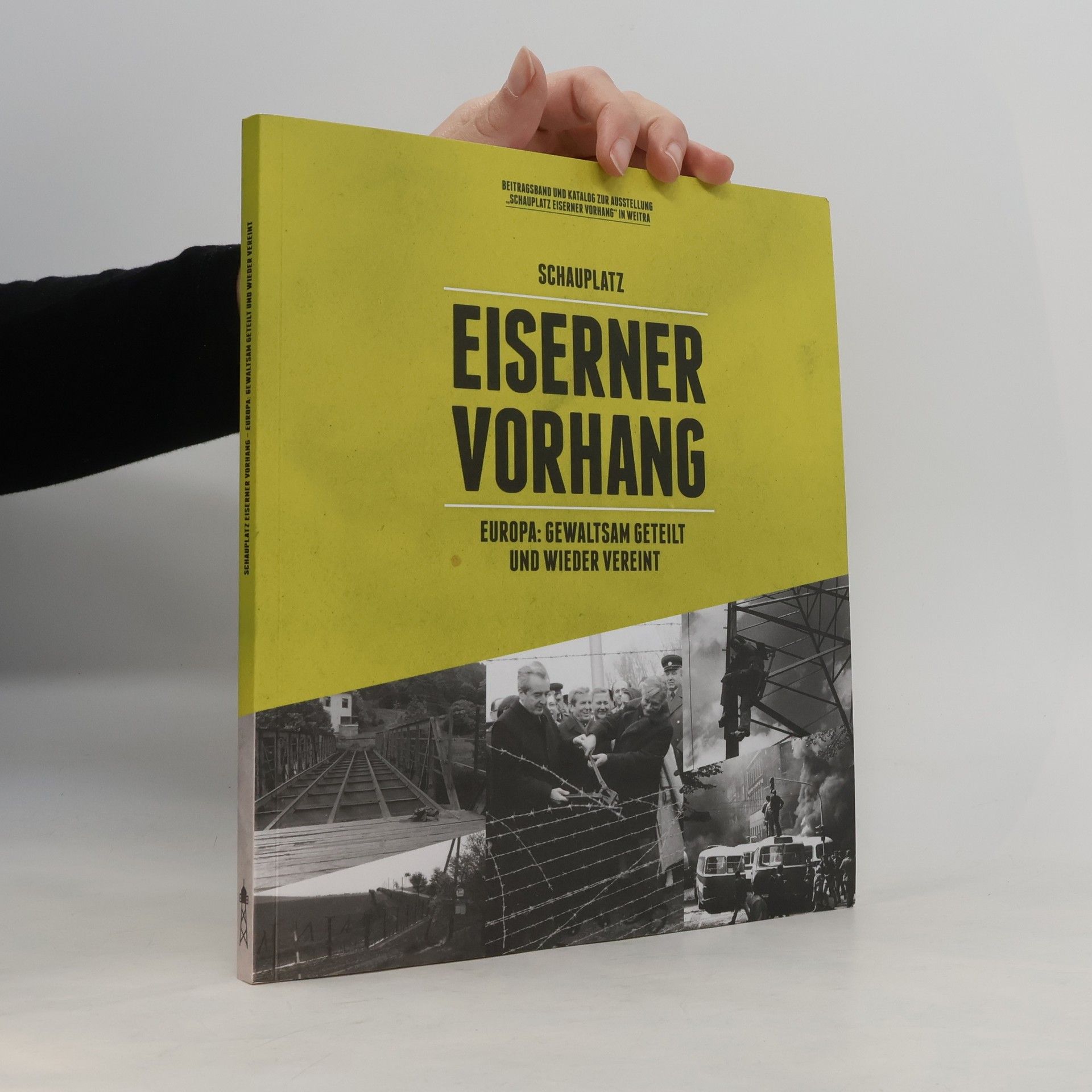 Collectif d'auteurs Schauplatz Eiserner Vorhang