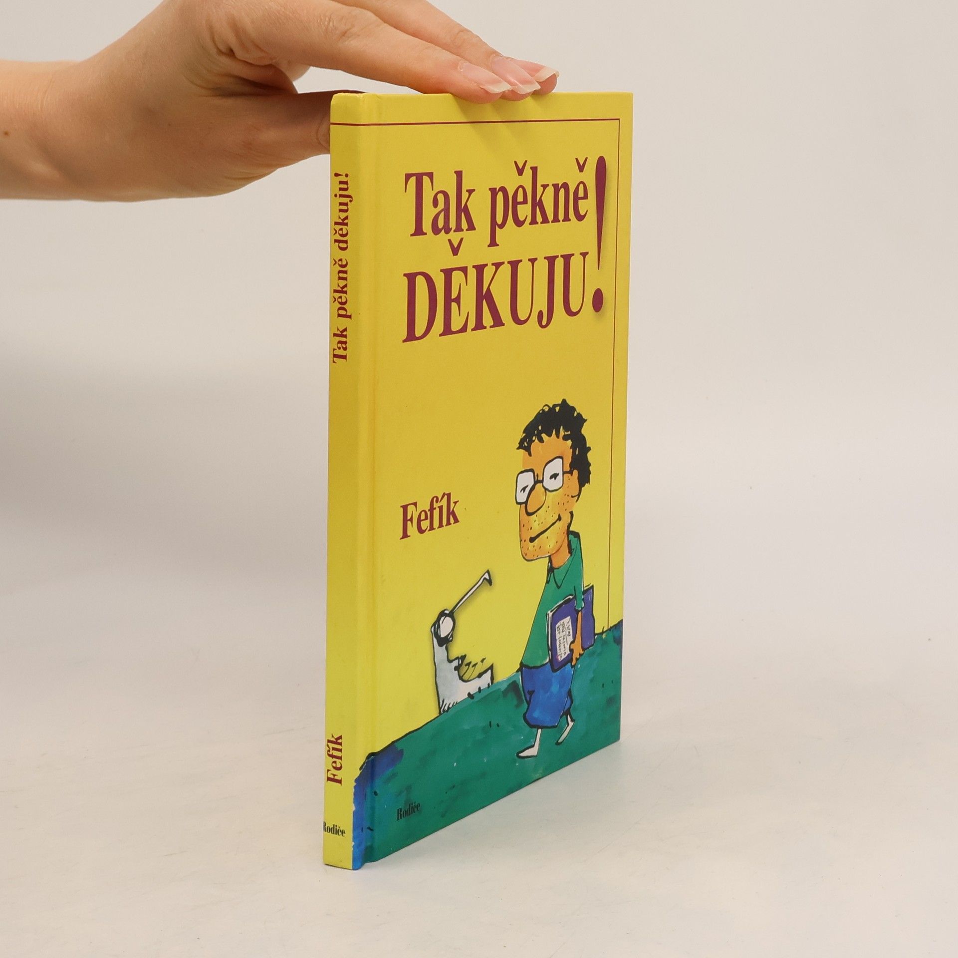 Tak pěkně děkuju!