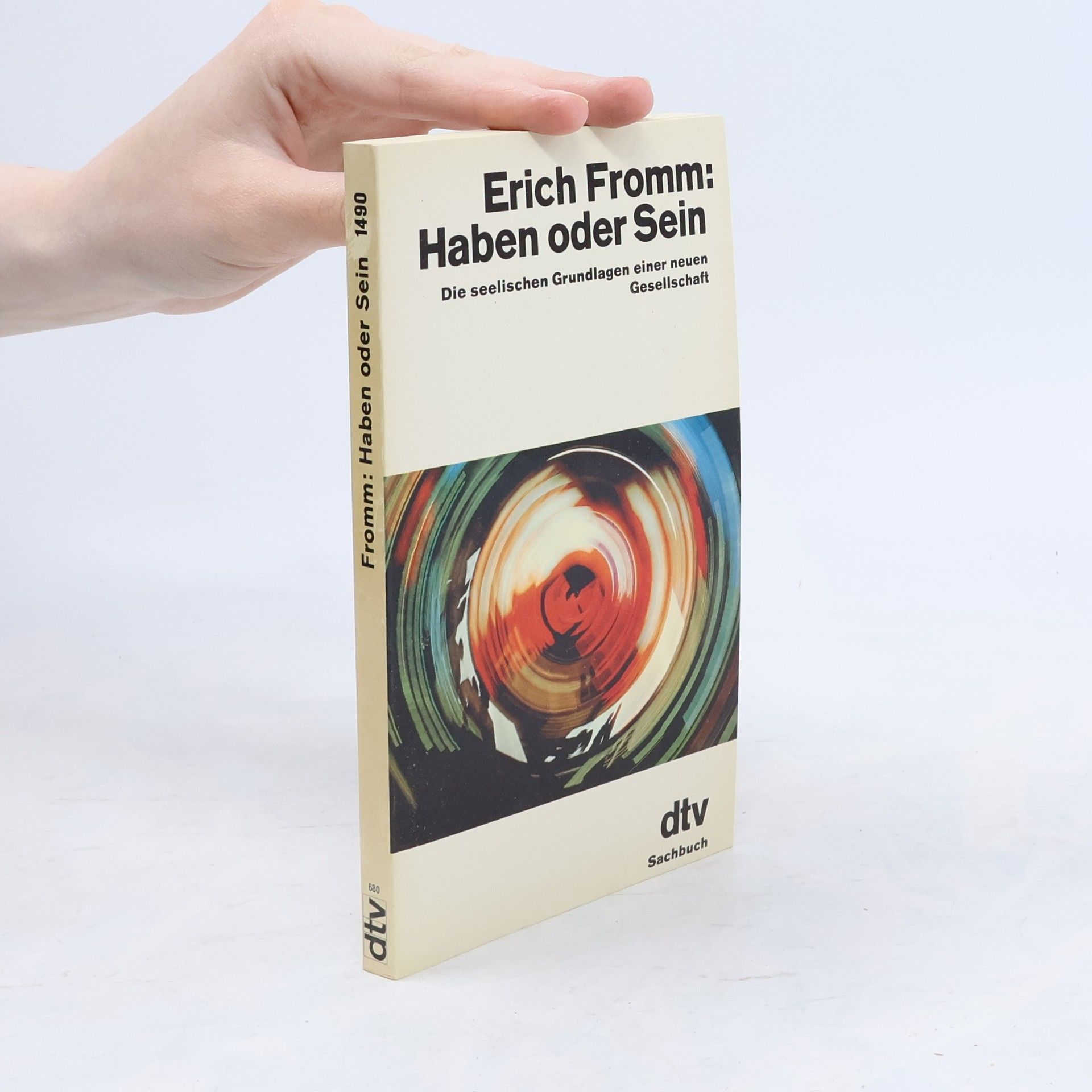 Erich Fromm Haben oder Sein