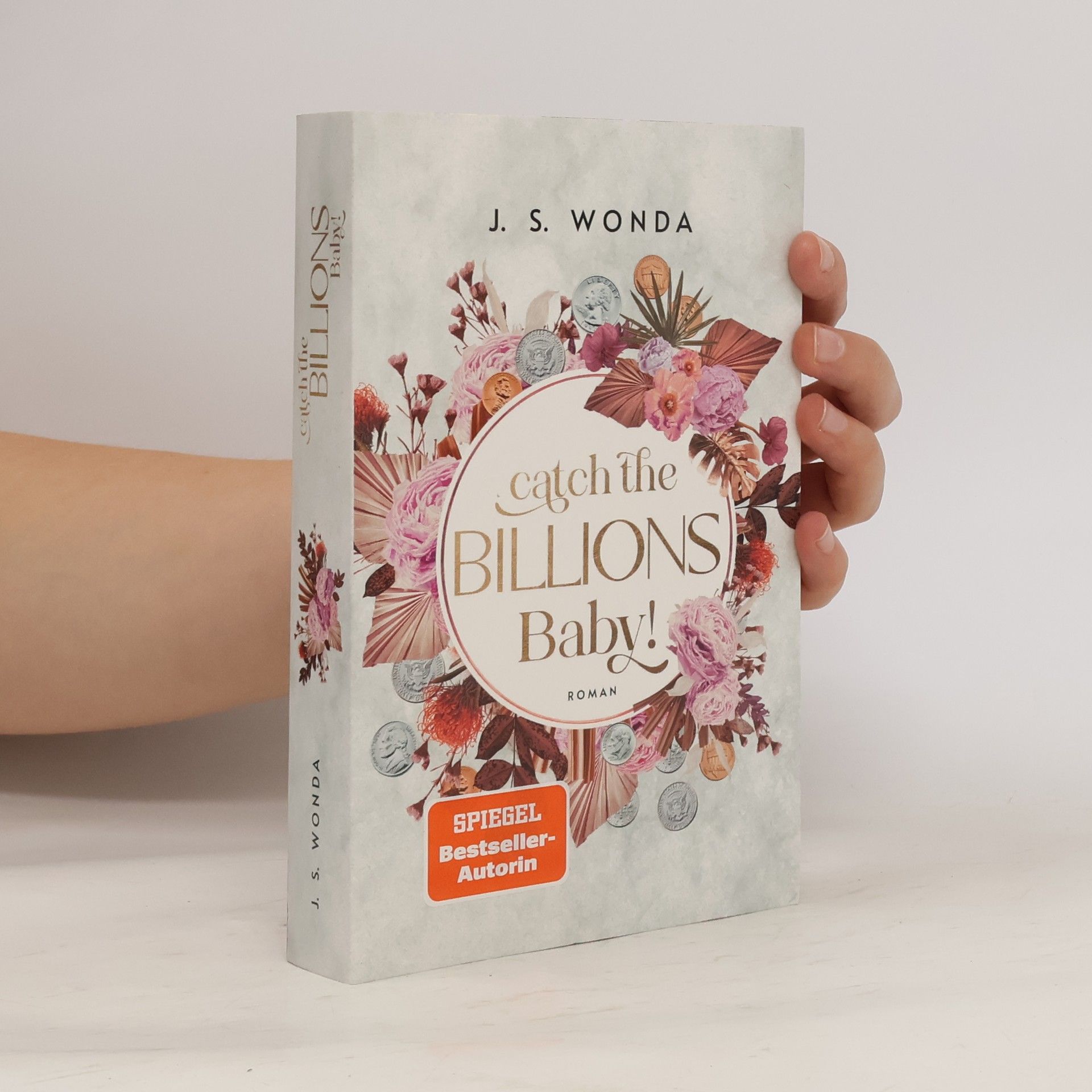 Jane S. Wonda Catch the Billions, Baby!