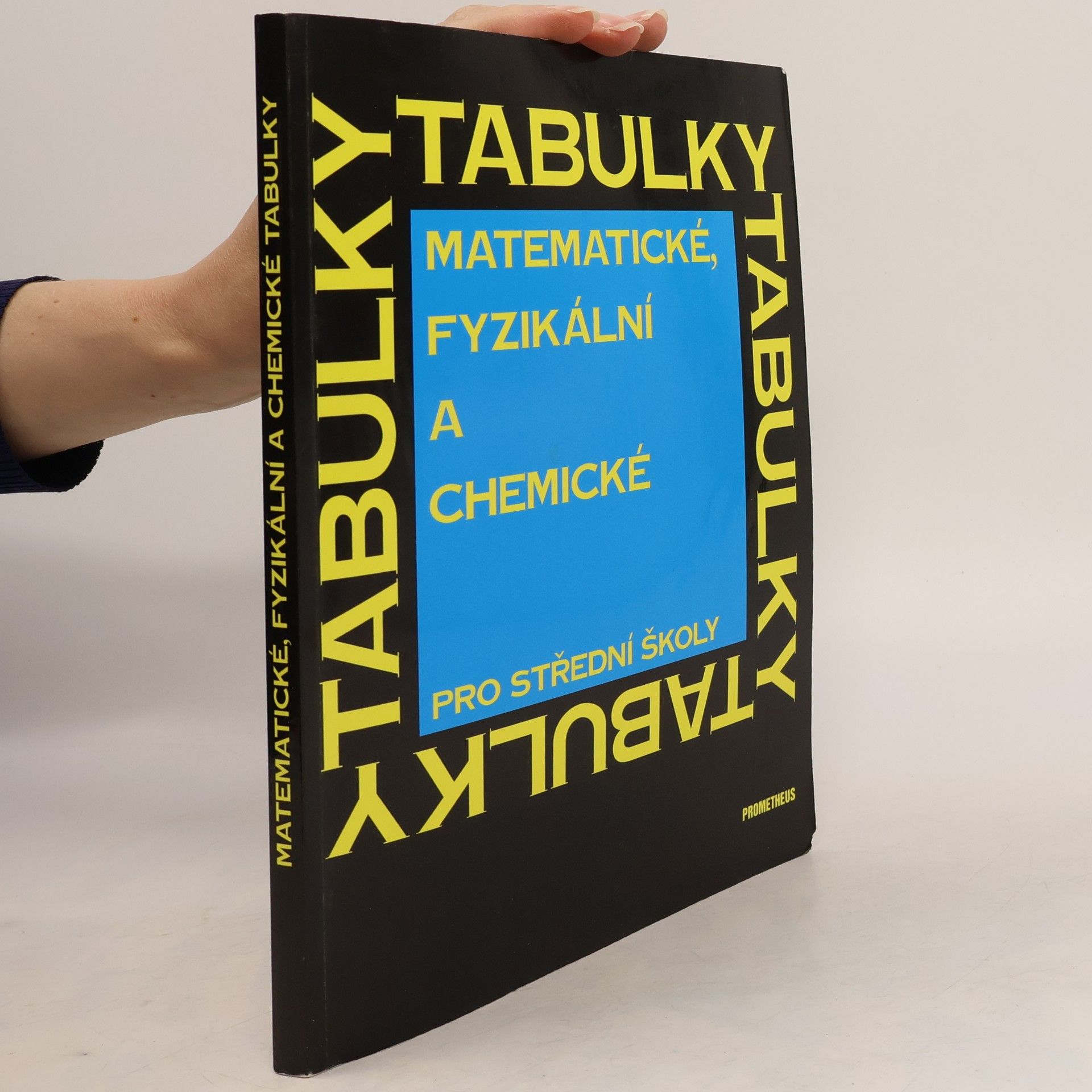 Jiří Mikulčák Matematické, fyzikální a chemické tabulky pro střední školy