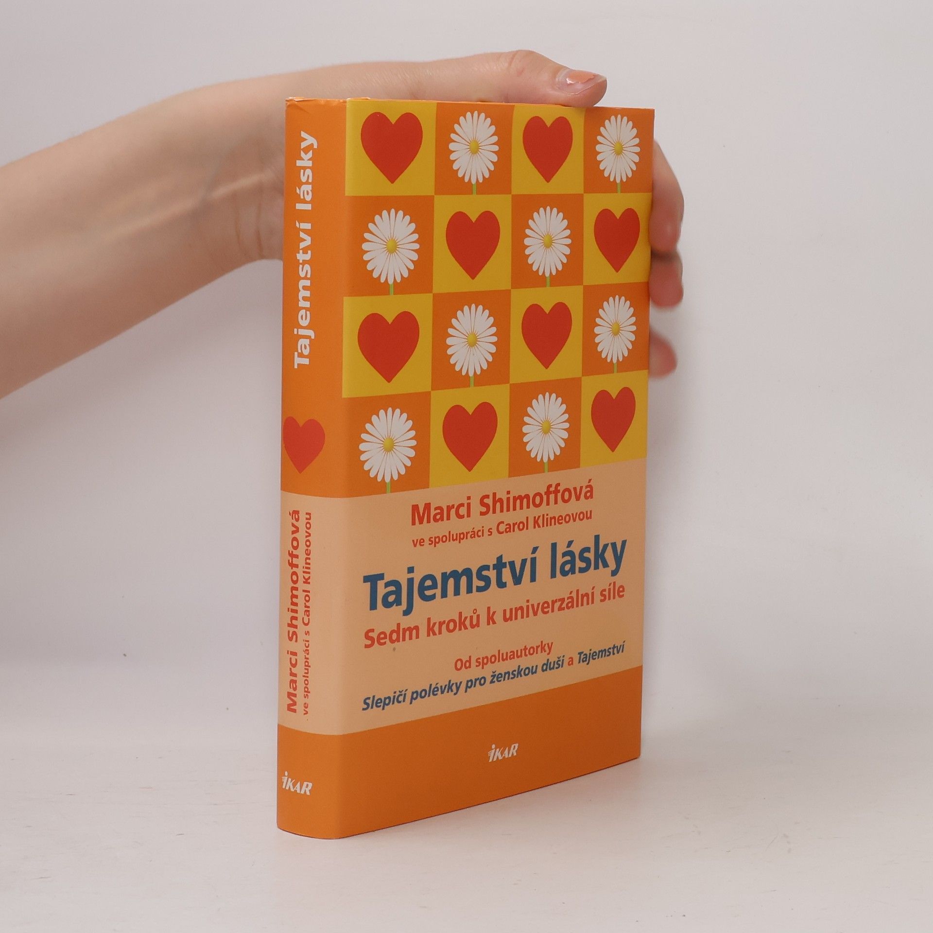 Tajemství lásky : sedm kroků k univerzální síle