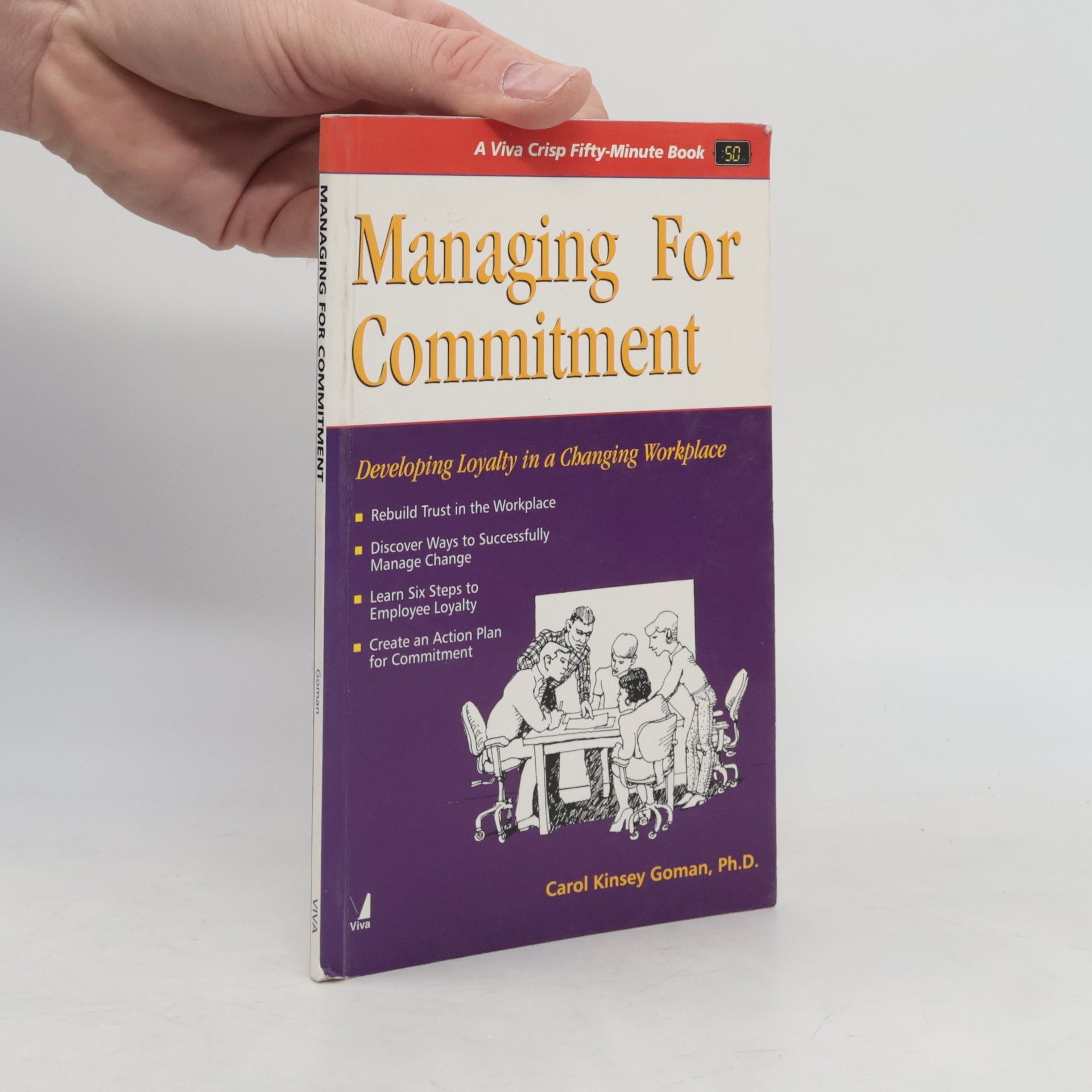Carol Kinsey Goman 50 Minute. Managing For Commitment