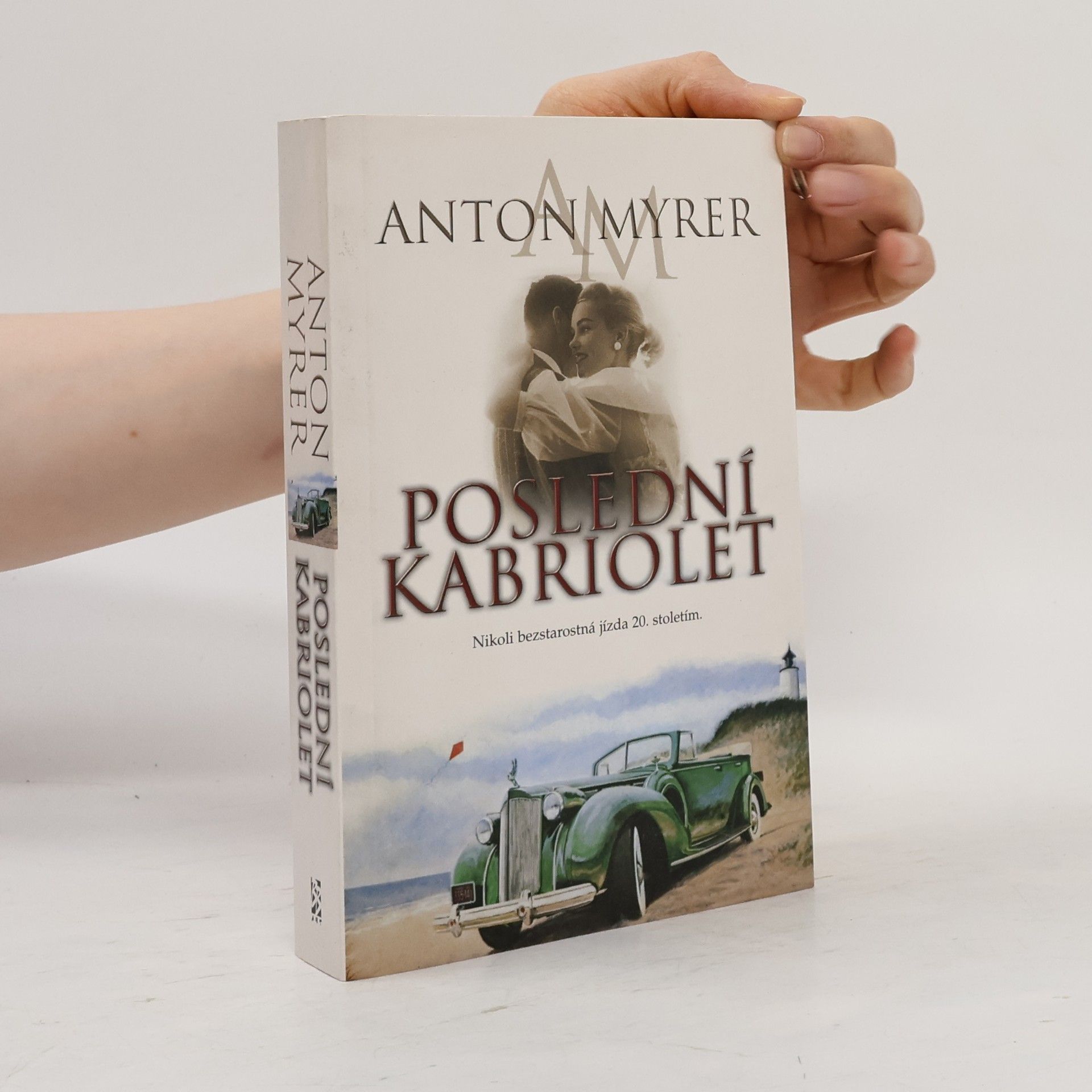 Anton Myrer Poslední kabriolet