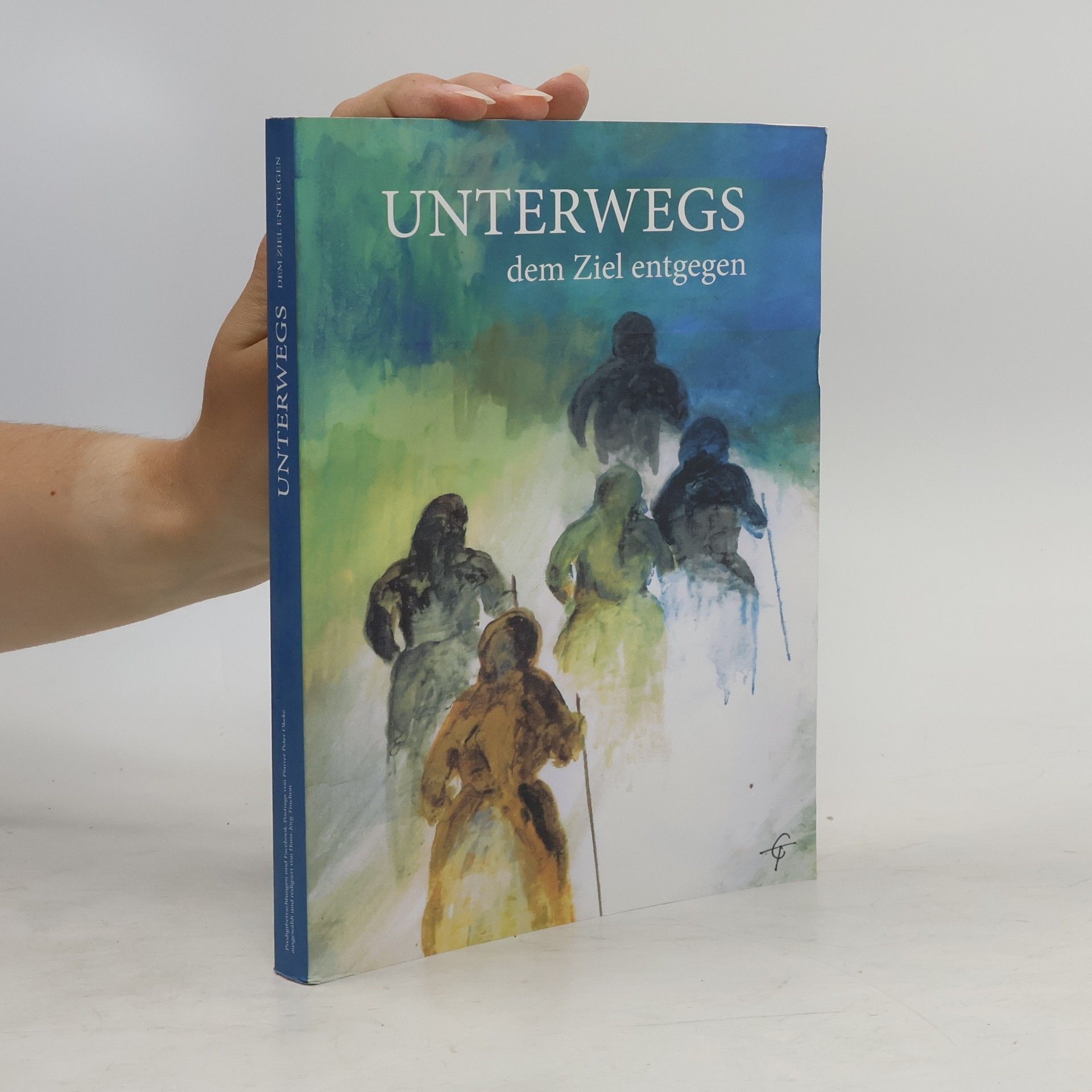 Autorenkollektiv Unterwegs dem Ziel entgegen