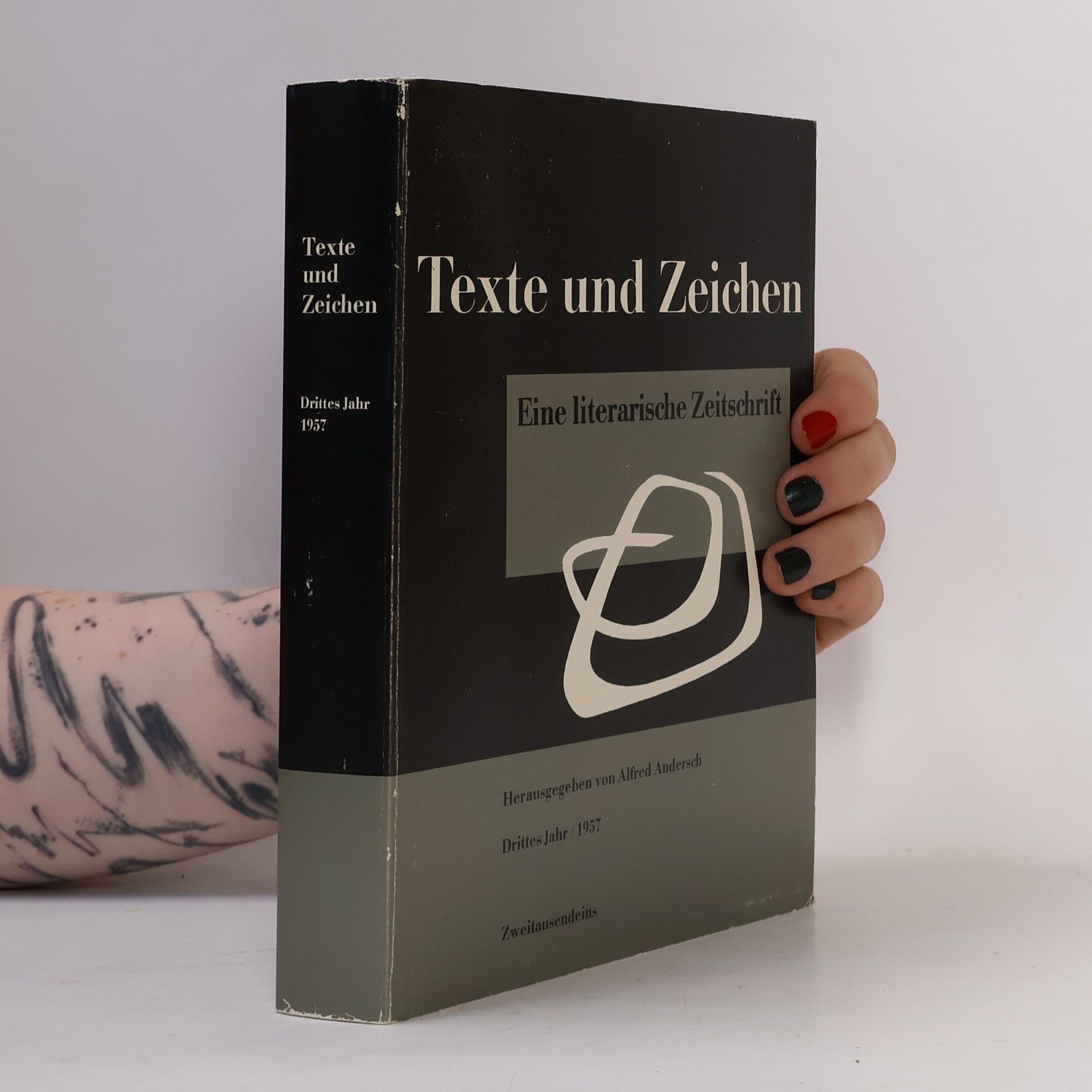 Alfred Andersch Texte und Zeichen. Eine literarische Zeitschrift