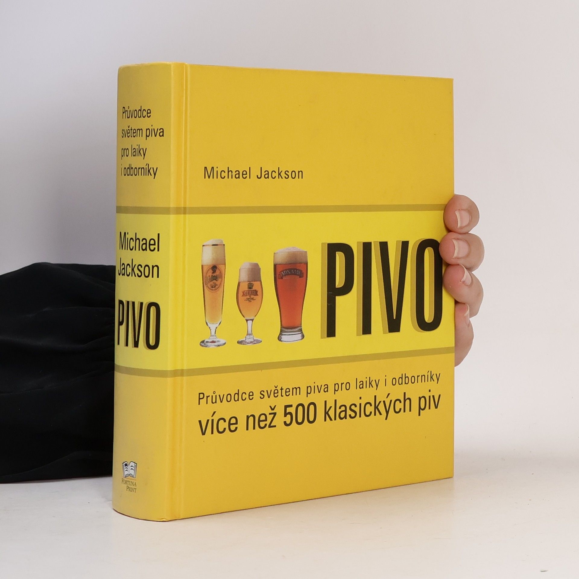 Michael James Jackson Pivo: Průvodce světem piva pro laiky i odborníky