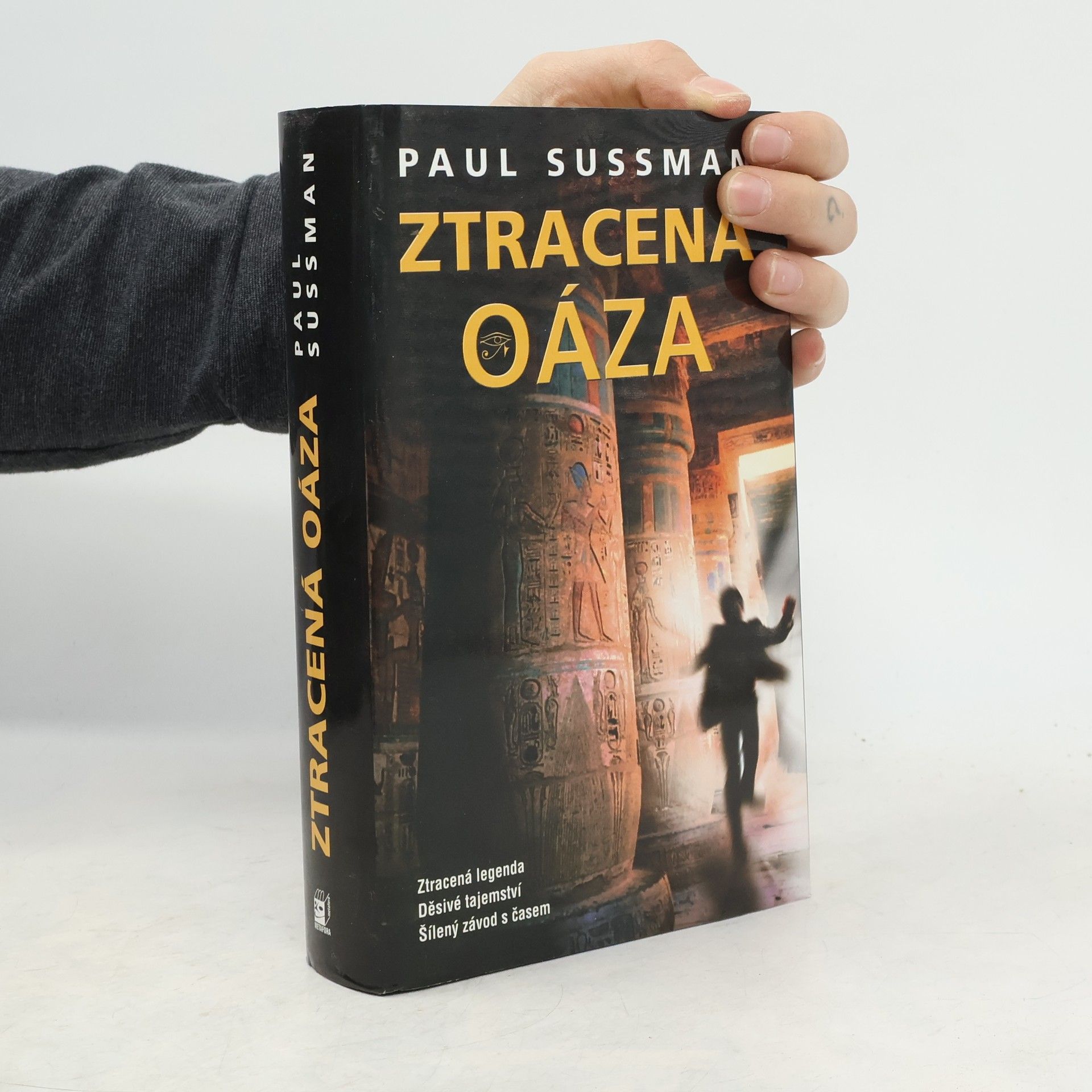 Paul Sussman Ztracená oáza