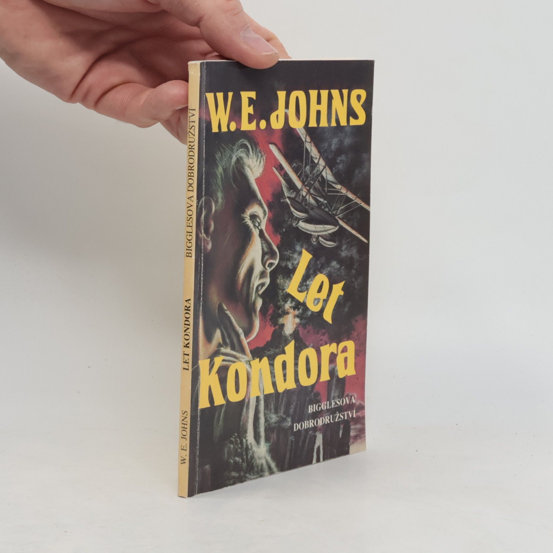 William Earl Johns Let Kondora: Bigglesova dobrodružství