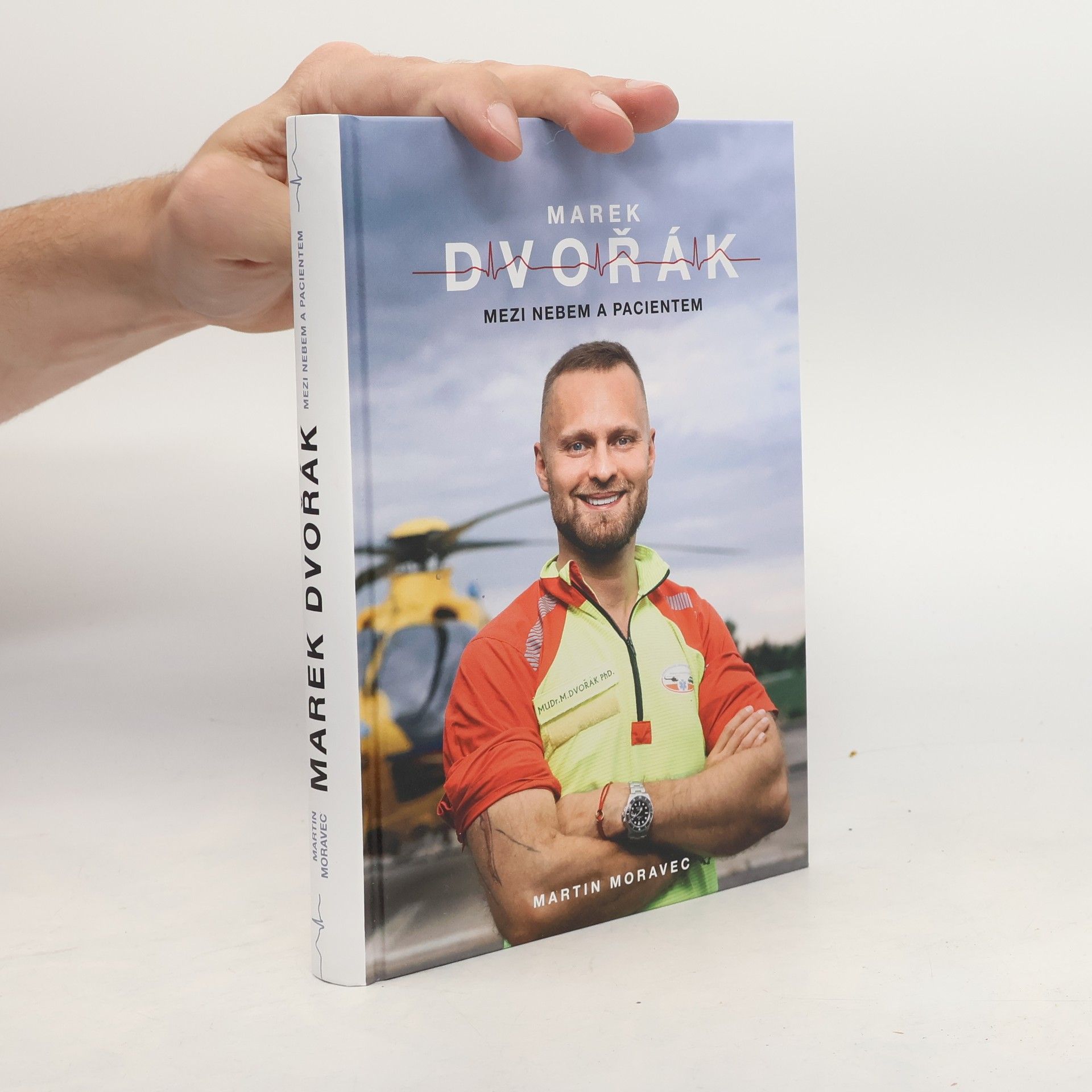 Marek Dvořák. Mezi nebem a pacientem