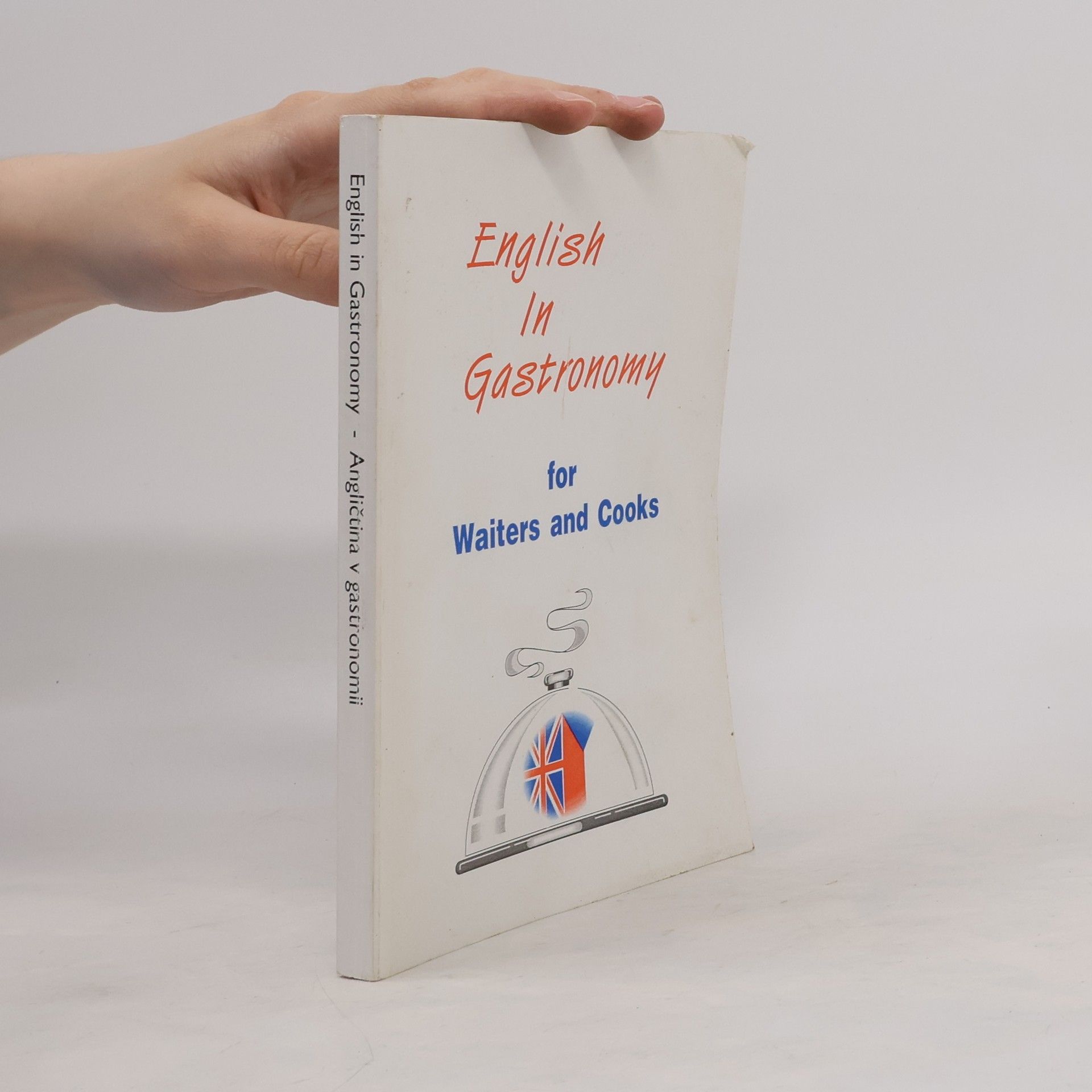 Autores varios English in Gastronomy for Waiters and Cooks