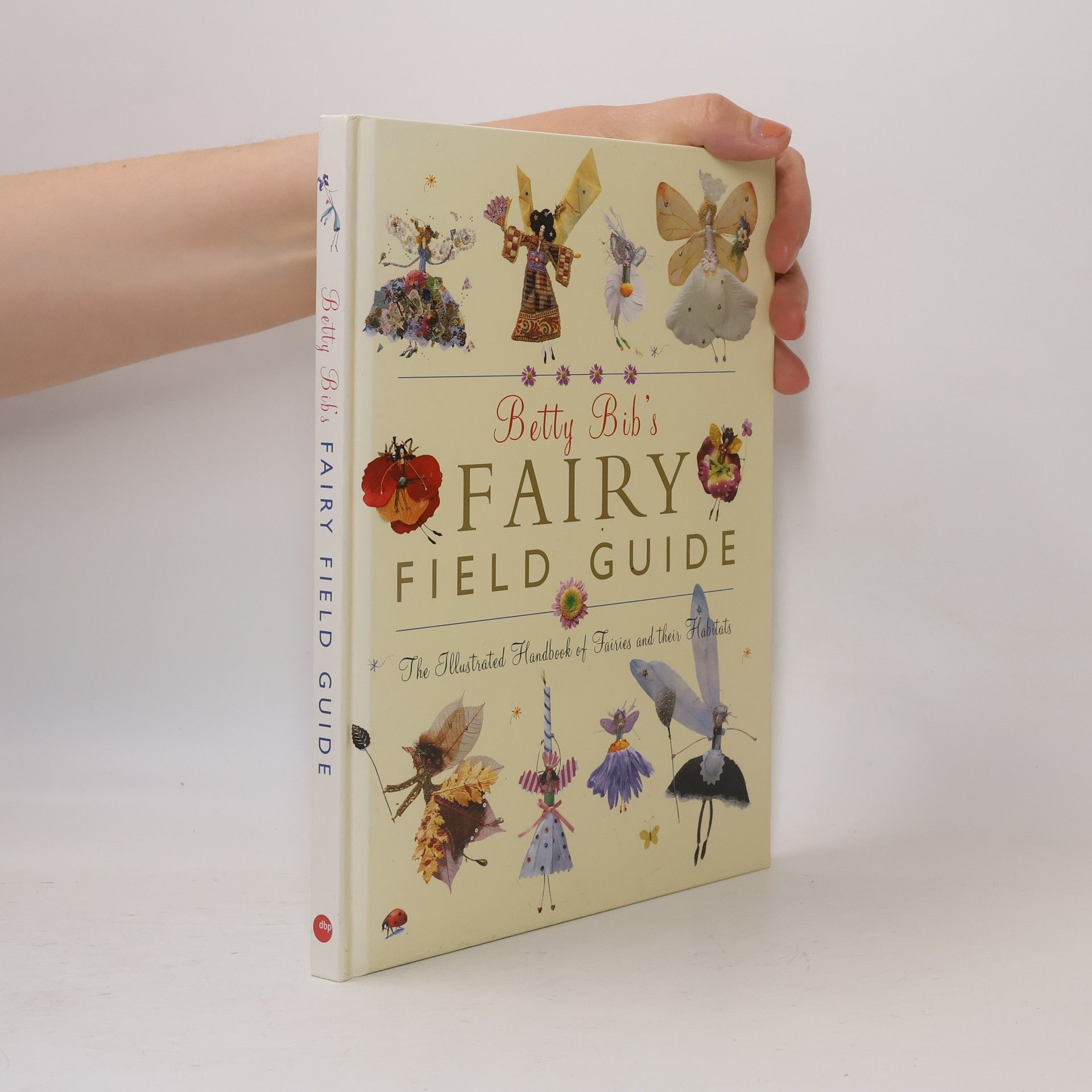Betty Bib Betty Bib's Fairy Field Guide