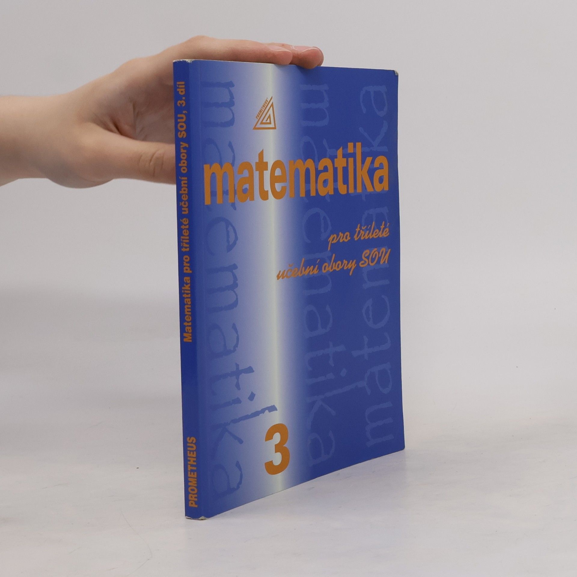 Emil Calda Matematika pro tříleté učební obory SOU, 3. díl