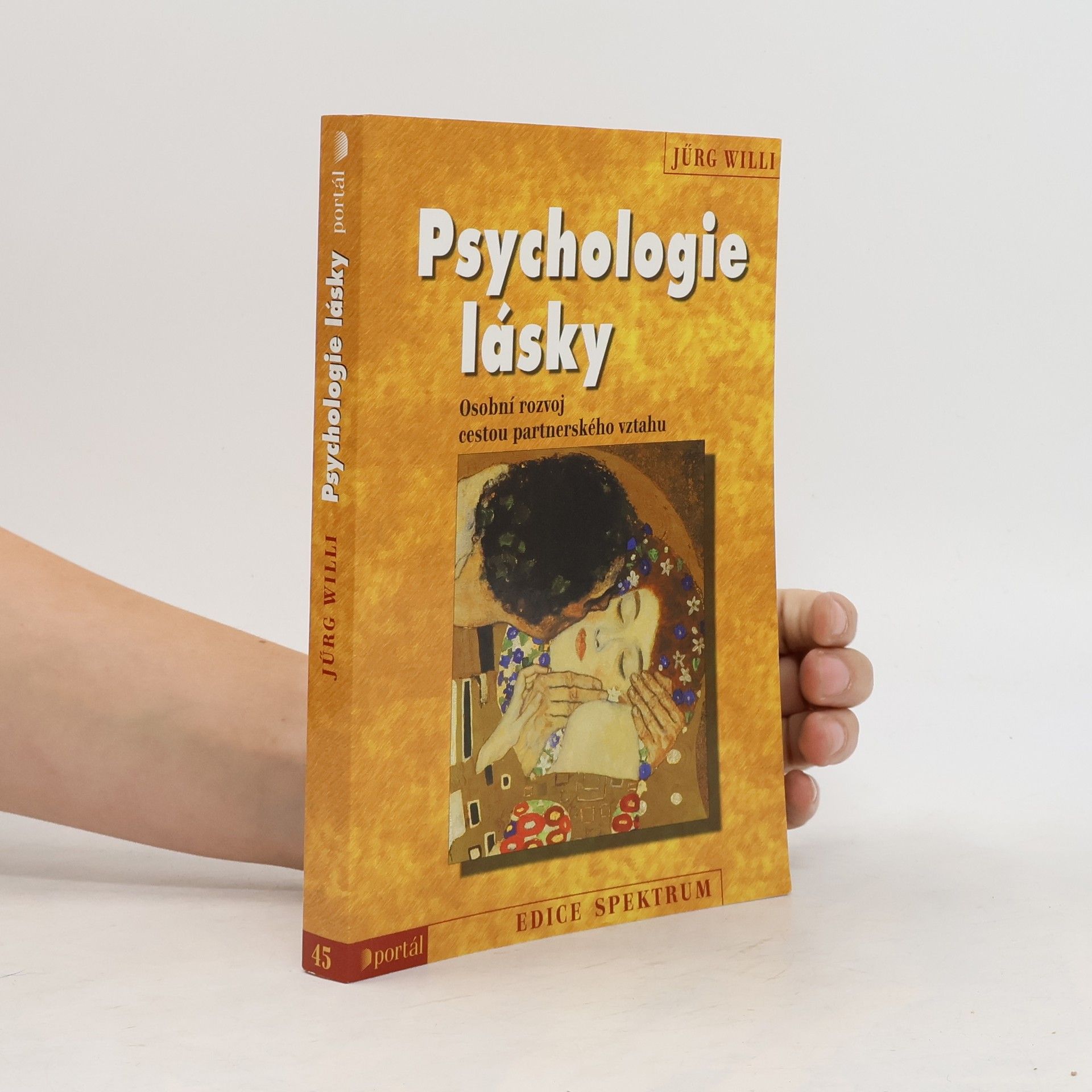Jürg Willi Psychologie lásky : Osobní rozvoj cestou partnerského vztahu