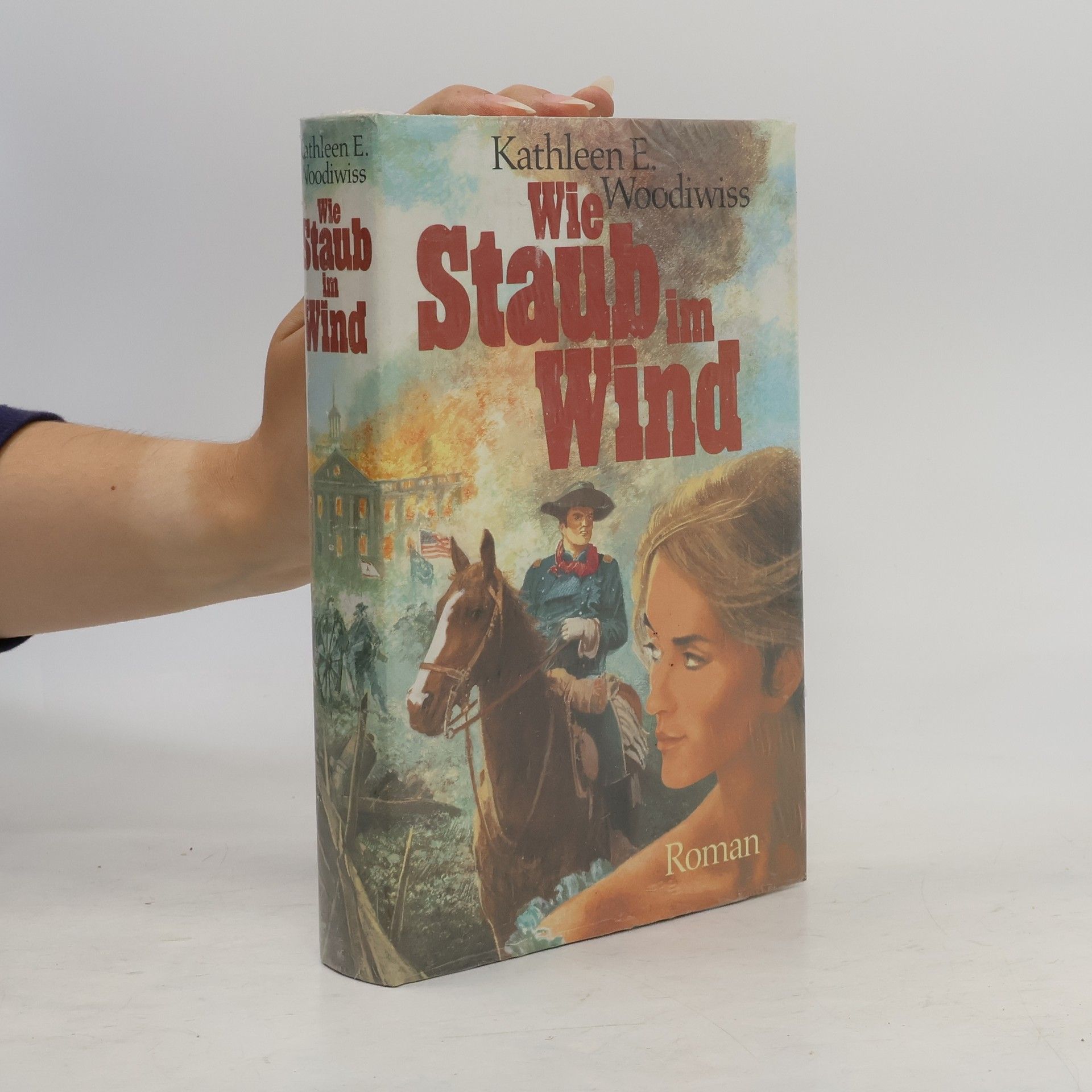 Kathleen E. Woodiwiss Wie Staub im Wind