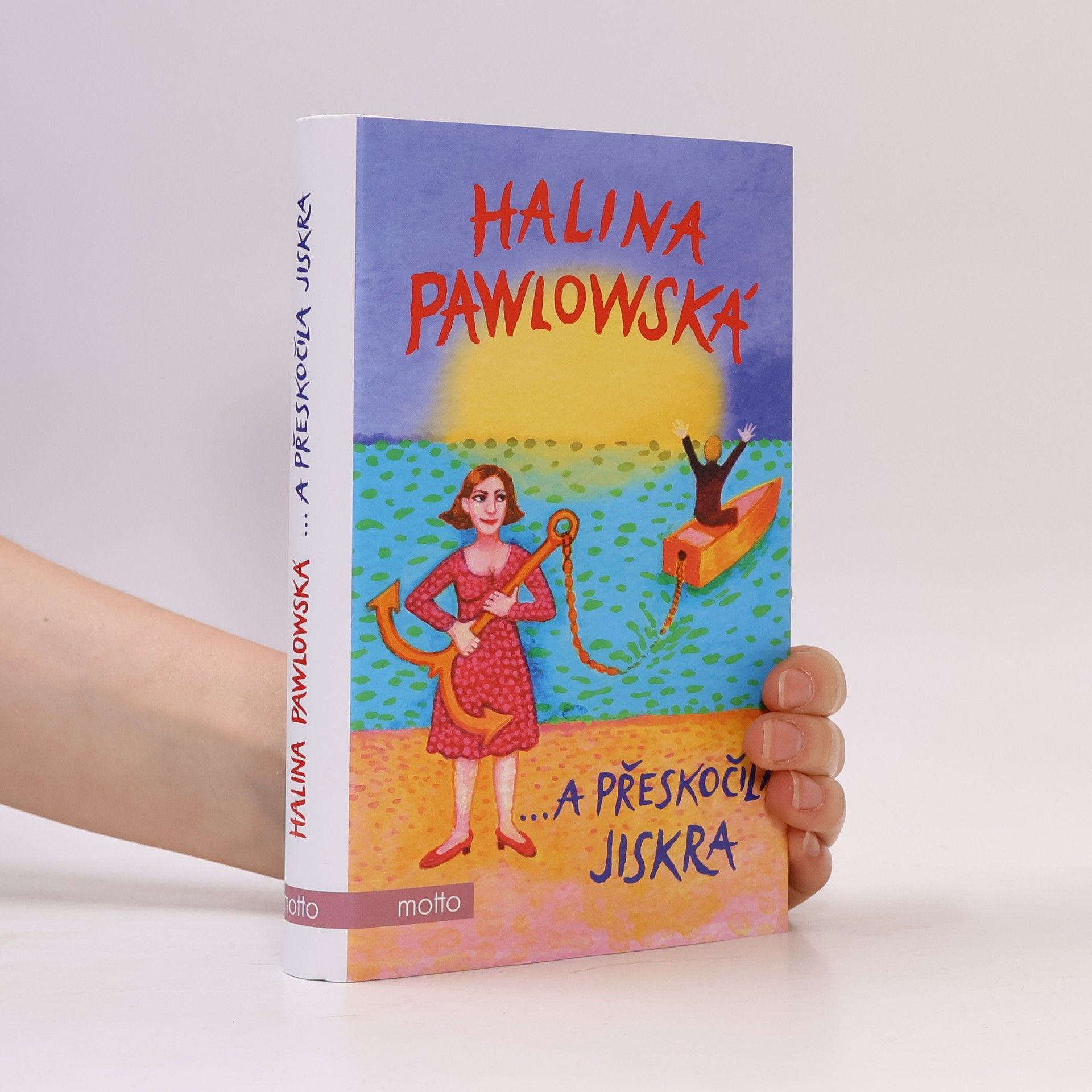 Halina Pawlowská ...a přeskočila jiskra