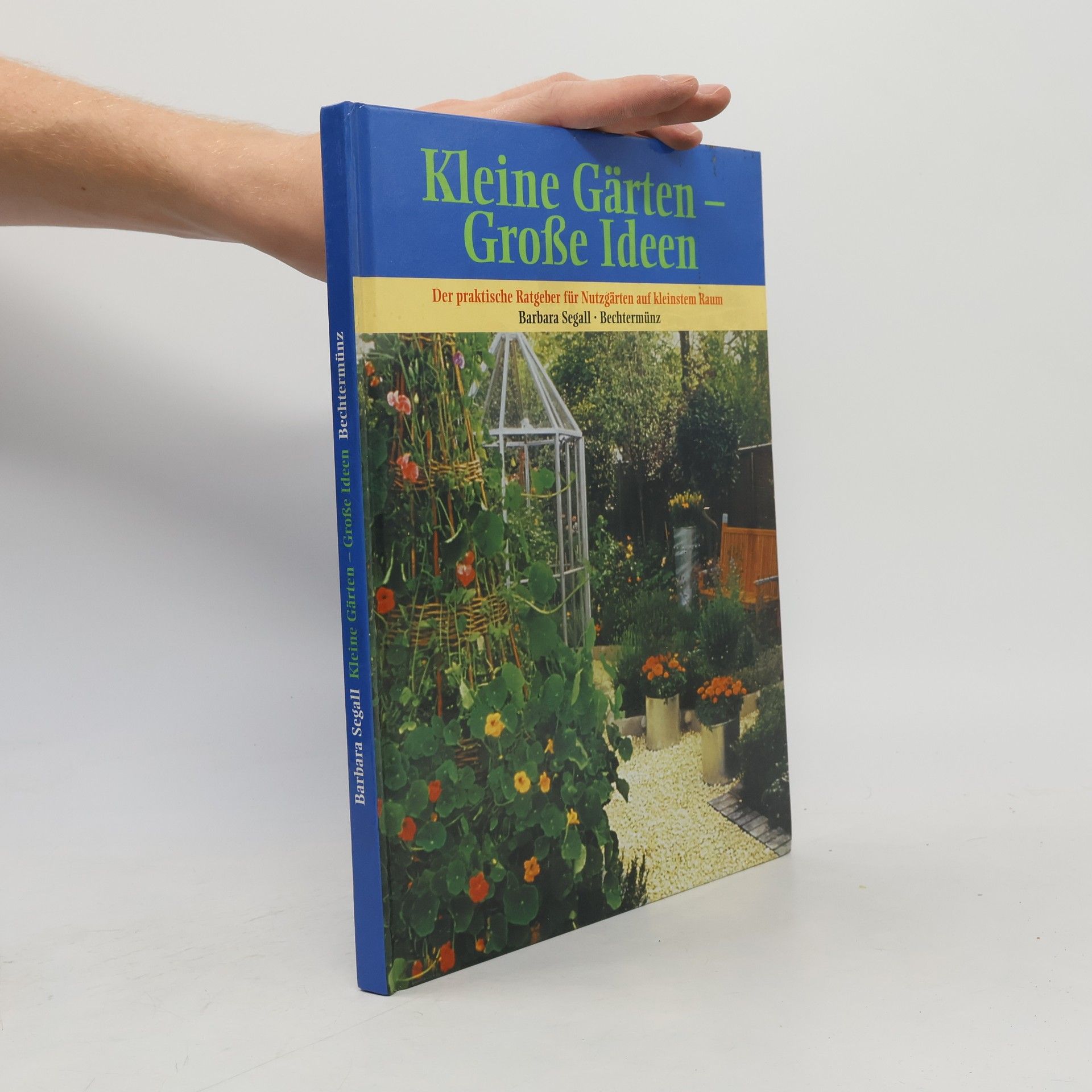 Kleine Gärten - große Ideen