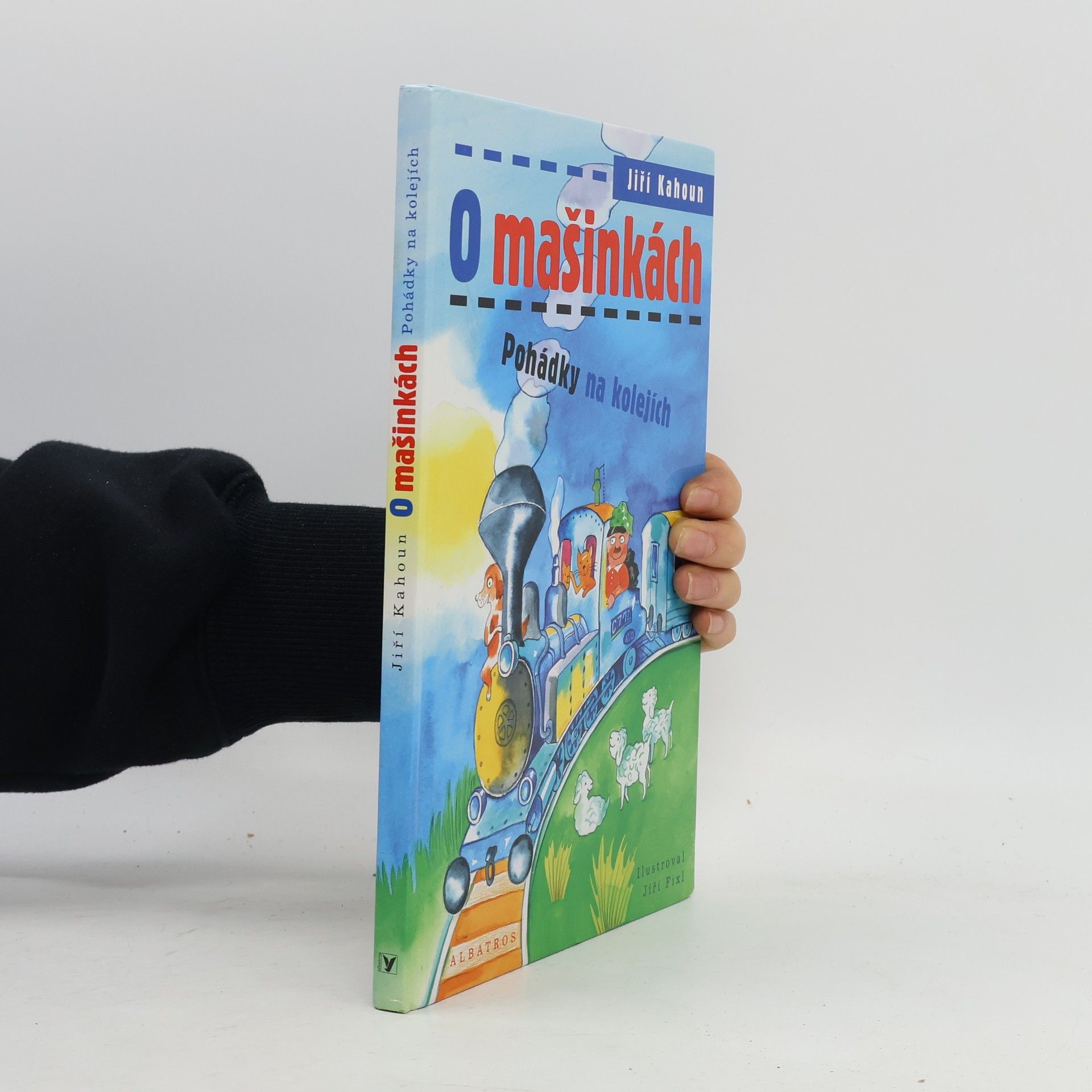 Jiří Kahoun O mašinkách. Pohádky na kolejích