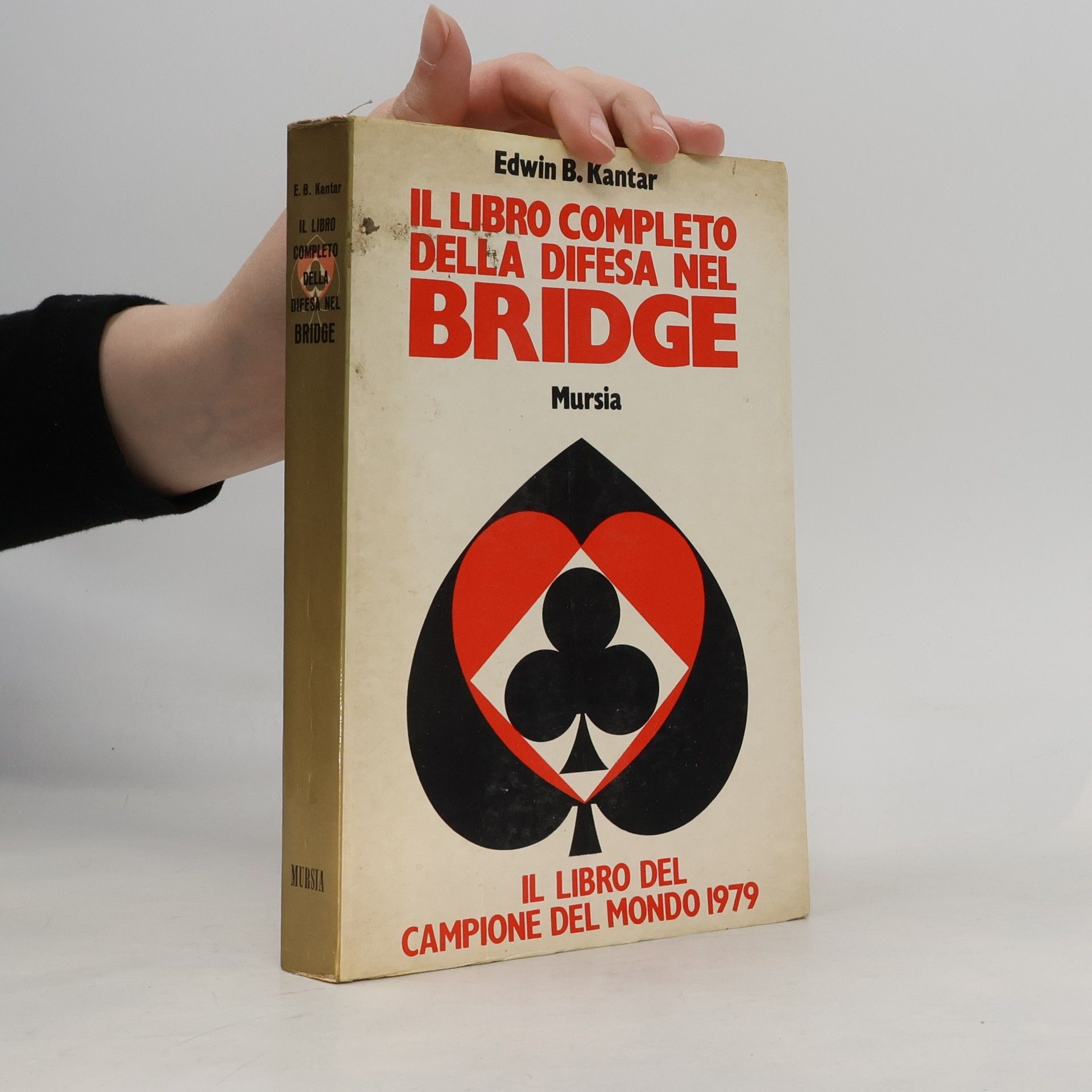Edwin B. Kantar Il libro completo della difesa nel bridge