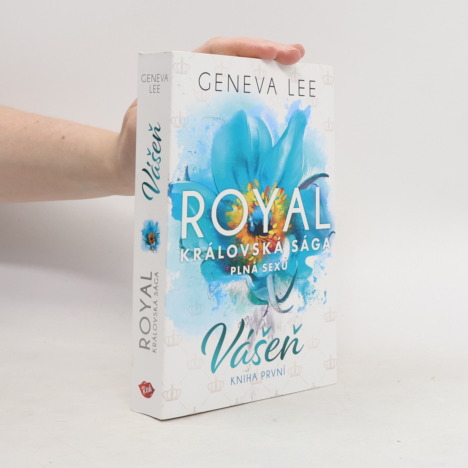 Geneva Lee Vášeň. Královská sága plná sexu