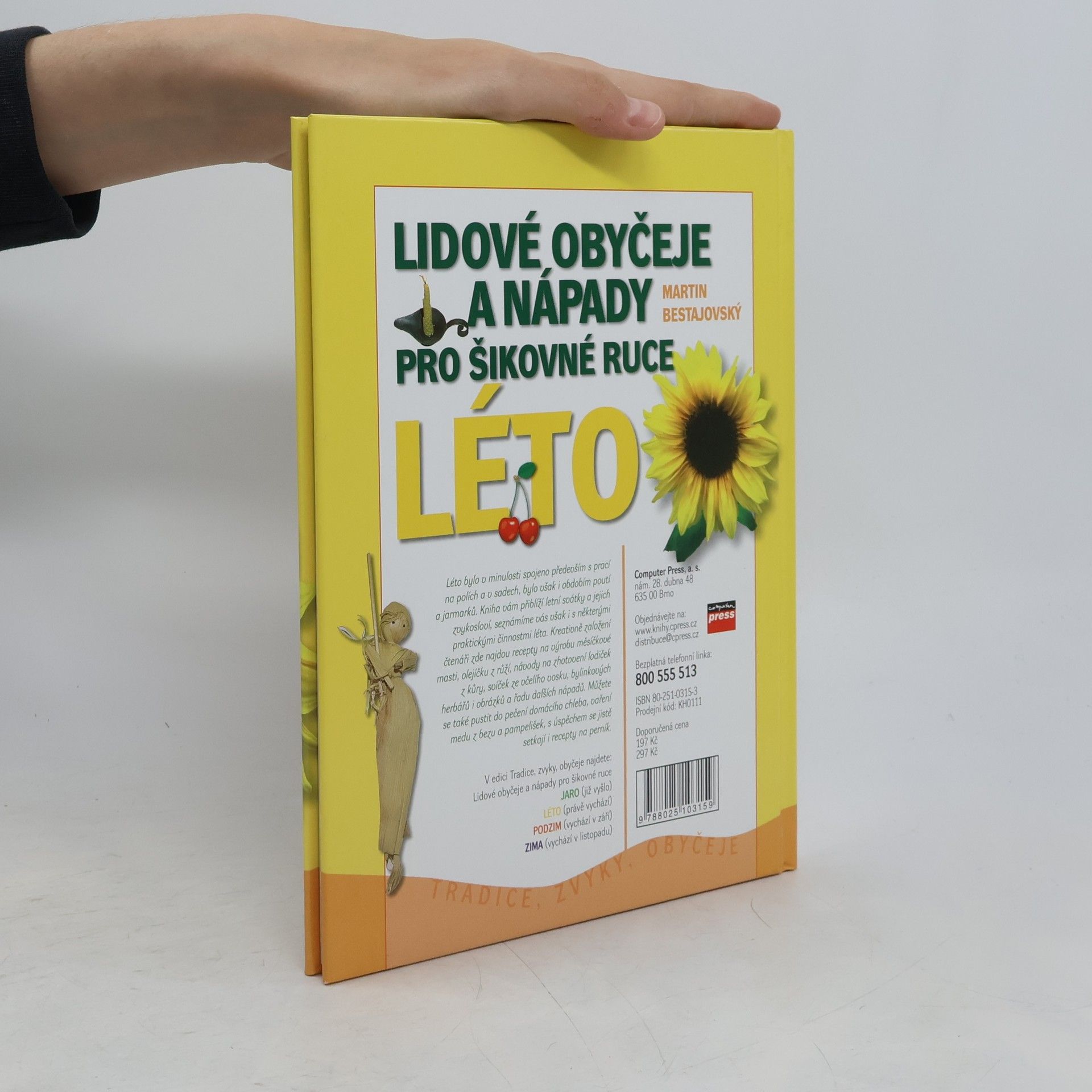 Martin Bestajovský Lidové obyčeje a nápady pro šikovné ruce. Léto