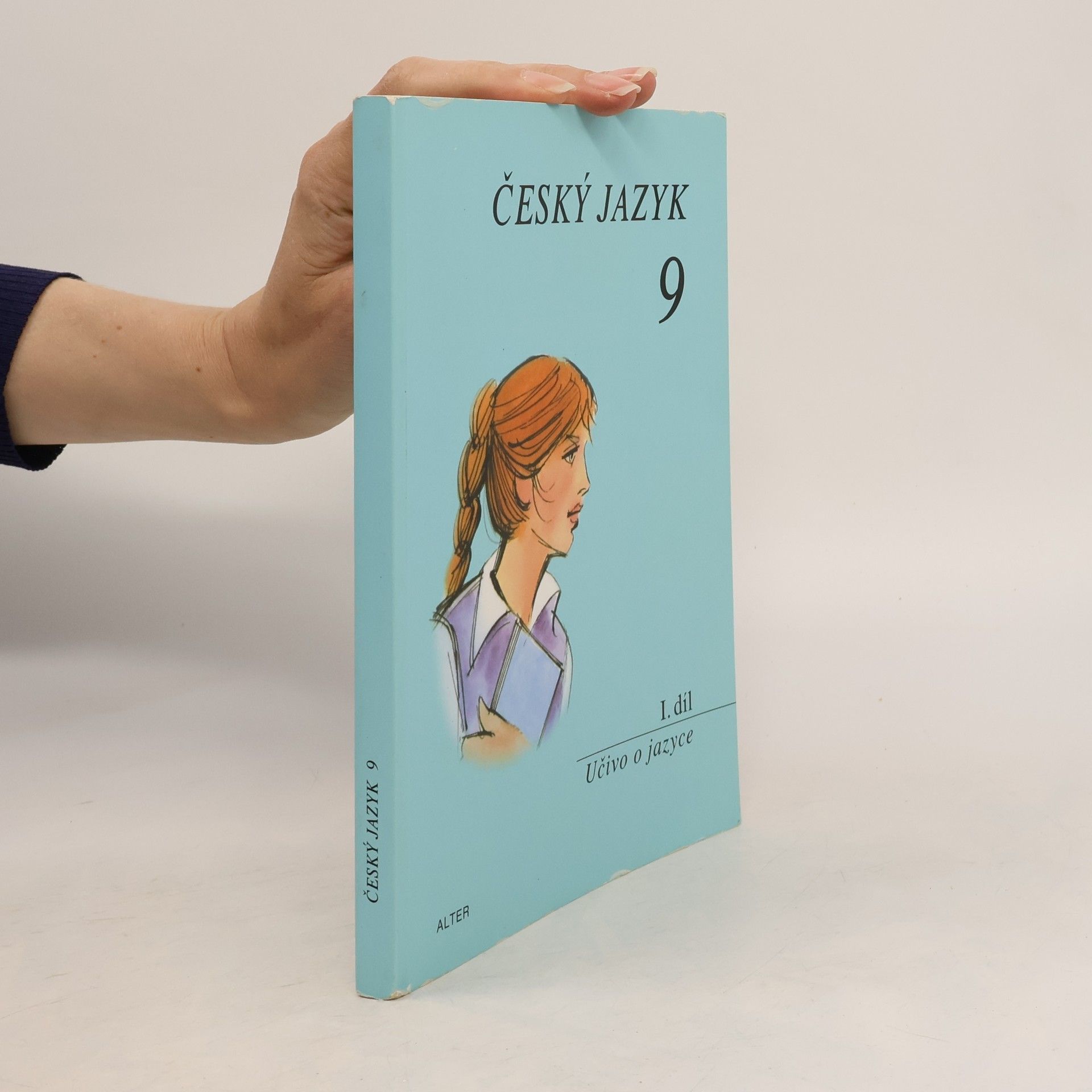 Hana Hrdličková Český jazyk 9: I. díl - Učivo o jazyce