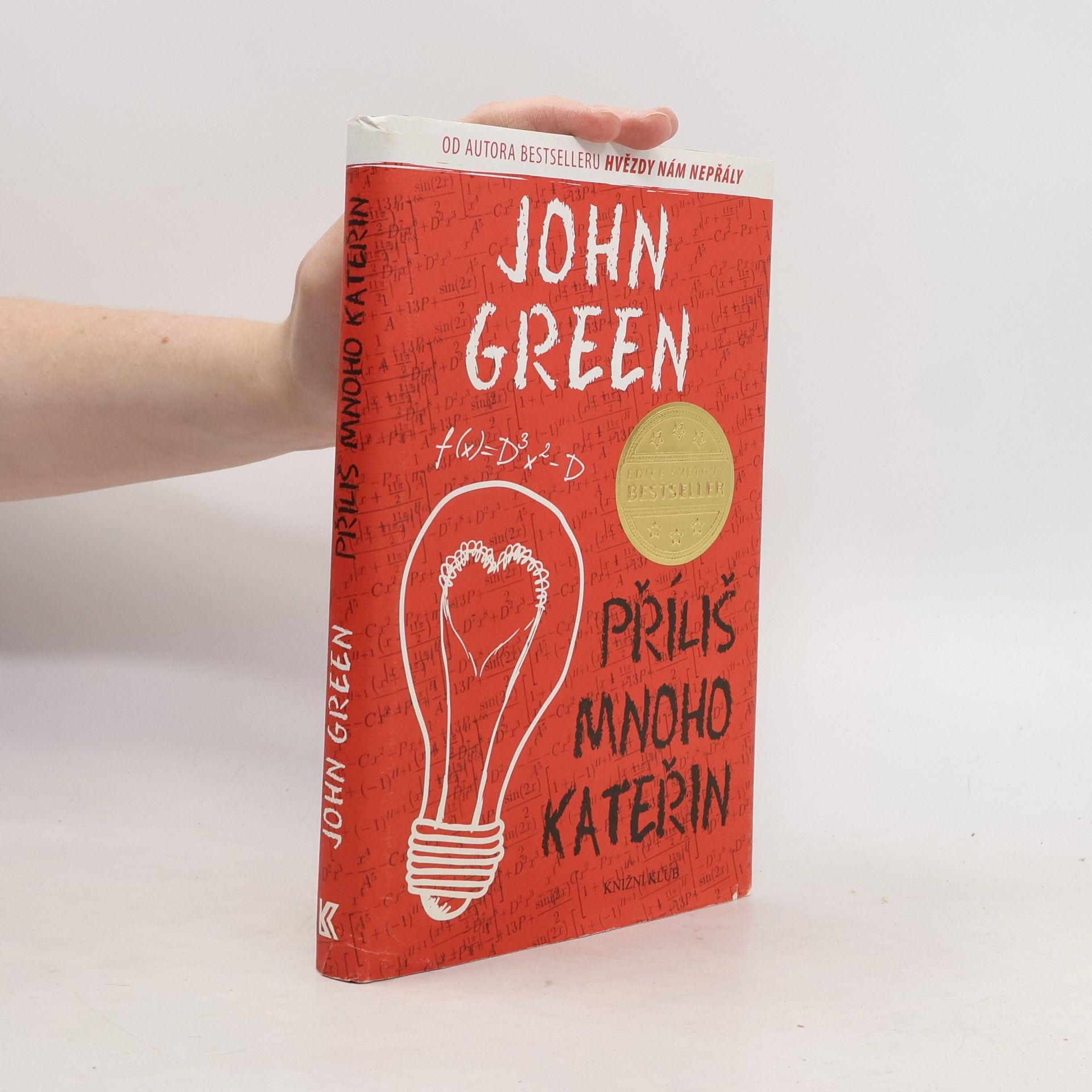 John Green Příliš mnoho Kateřin
