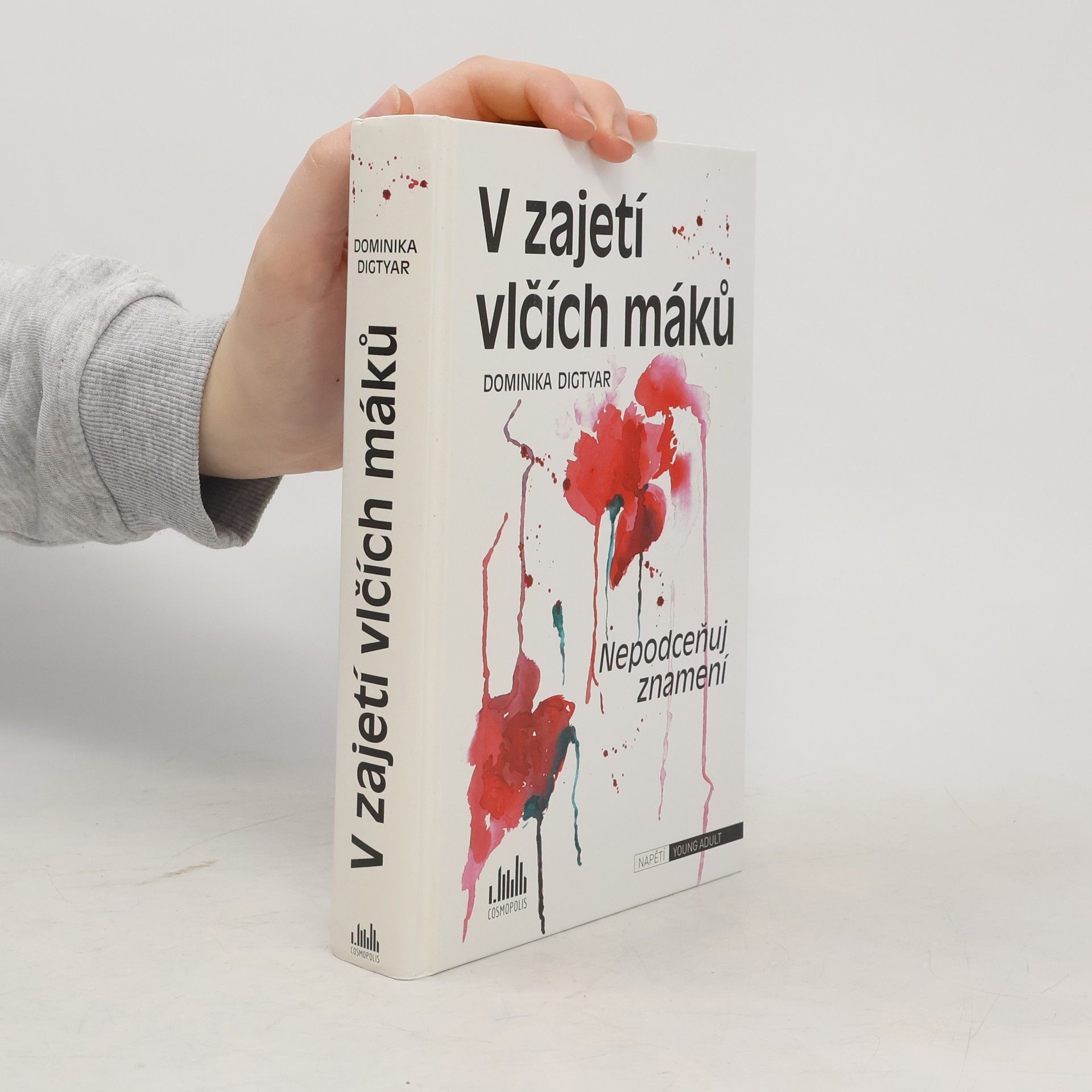 Dominika Vaňková V zajetí vlčích máků. Nepodceňuj znamení