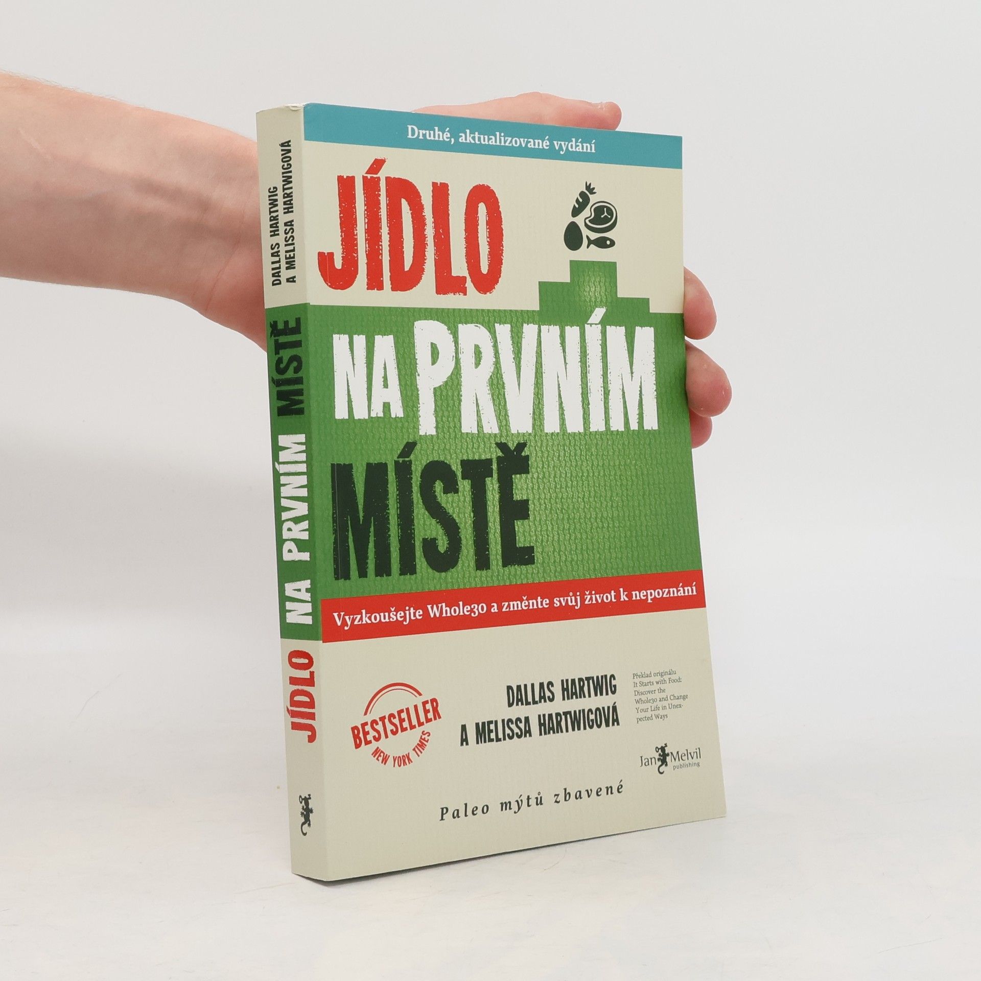 Dallas Hartwig Jídlo na prvním místě