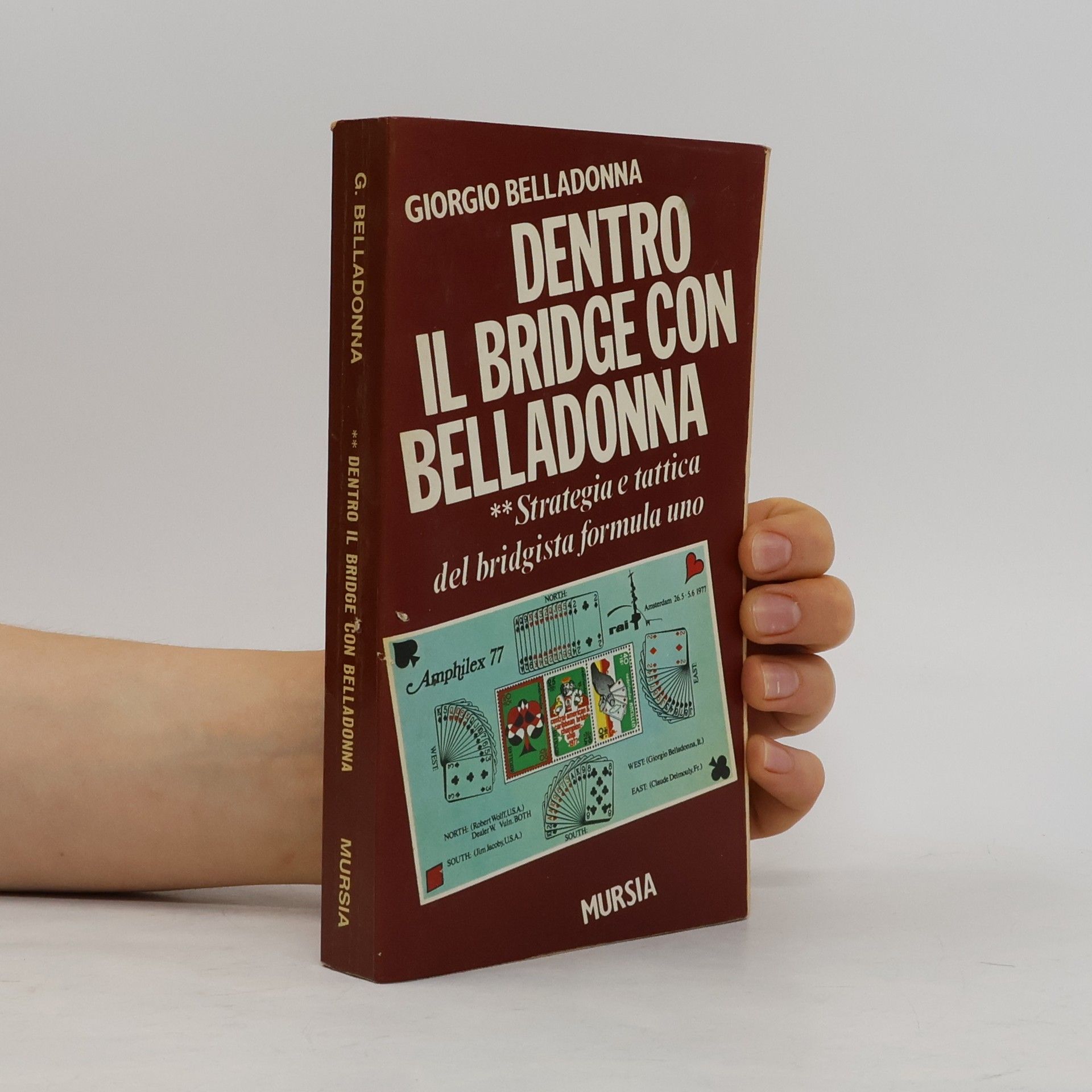 Giorgio Belladonna Dentro il bridge con Belladonna
