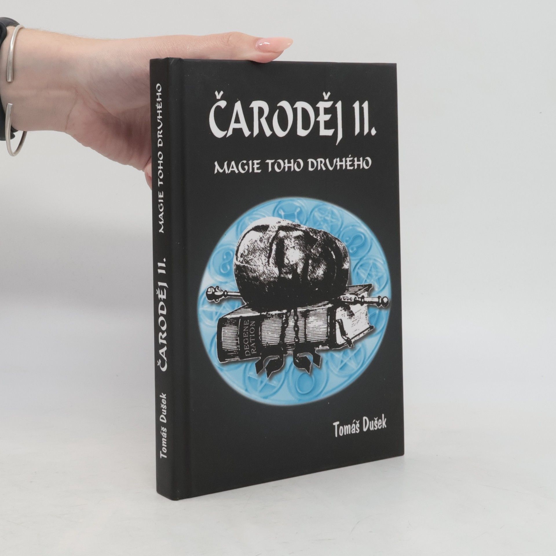 Tomáš Dušek Čaroděj II. : Magie toho druhého