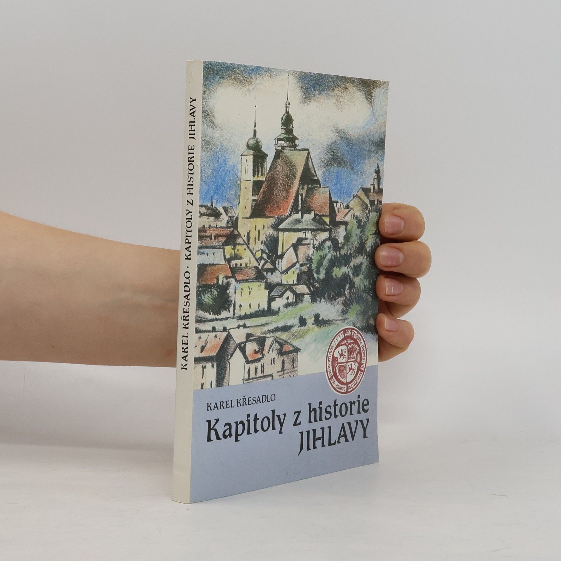 Karel Křesadlo Kapitoly z historie Jihlavy
