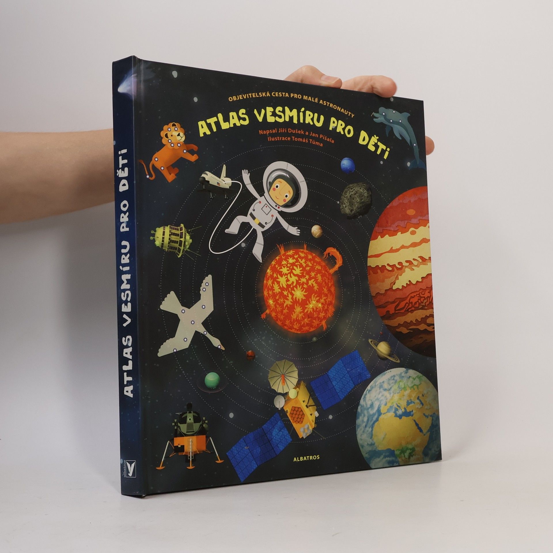 Jiří Dušek Atlas vesmíru pro děti. Objevitelská cesta pro malé astronauty