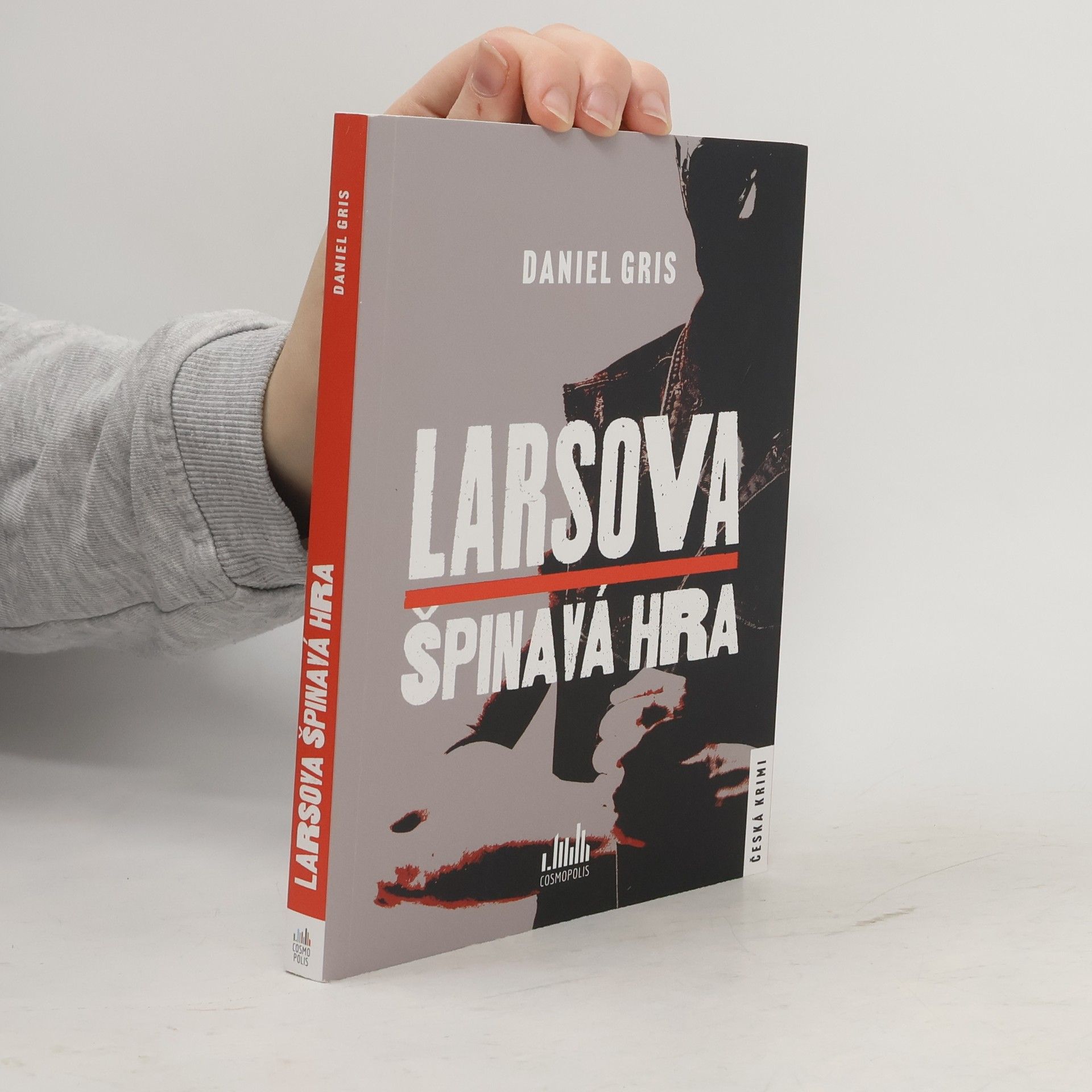 Daniel Gris Larsova špinavá hra