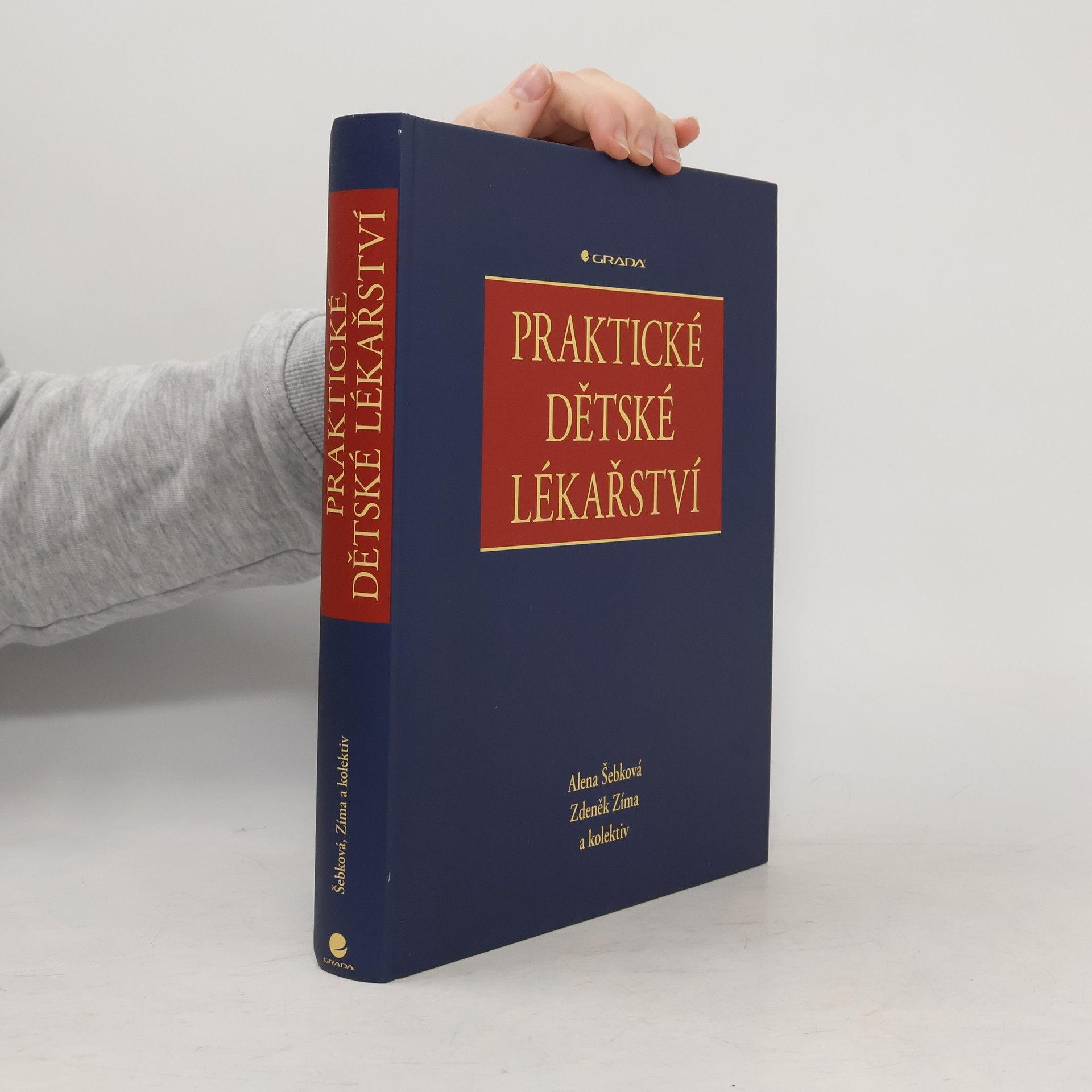 Alena Šebková Praktické dětské lékařství
