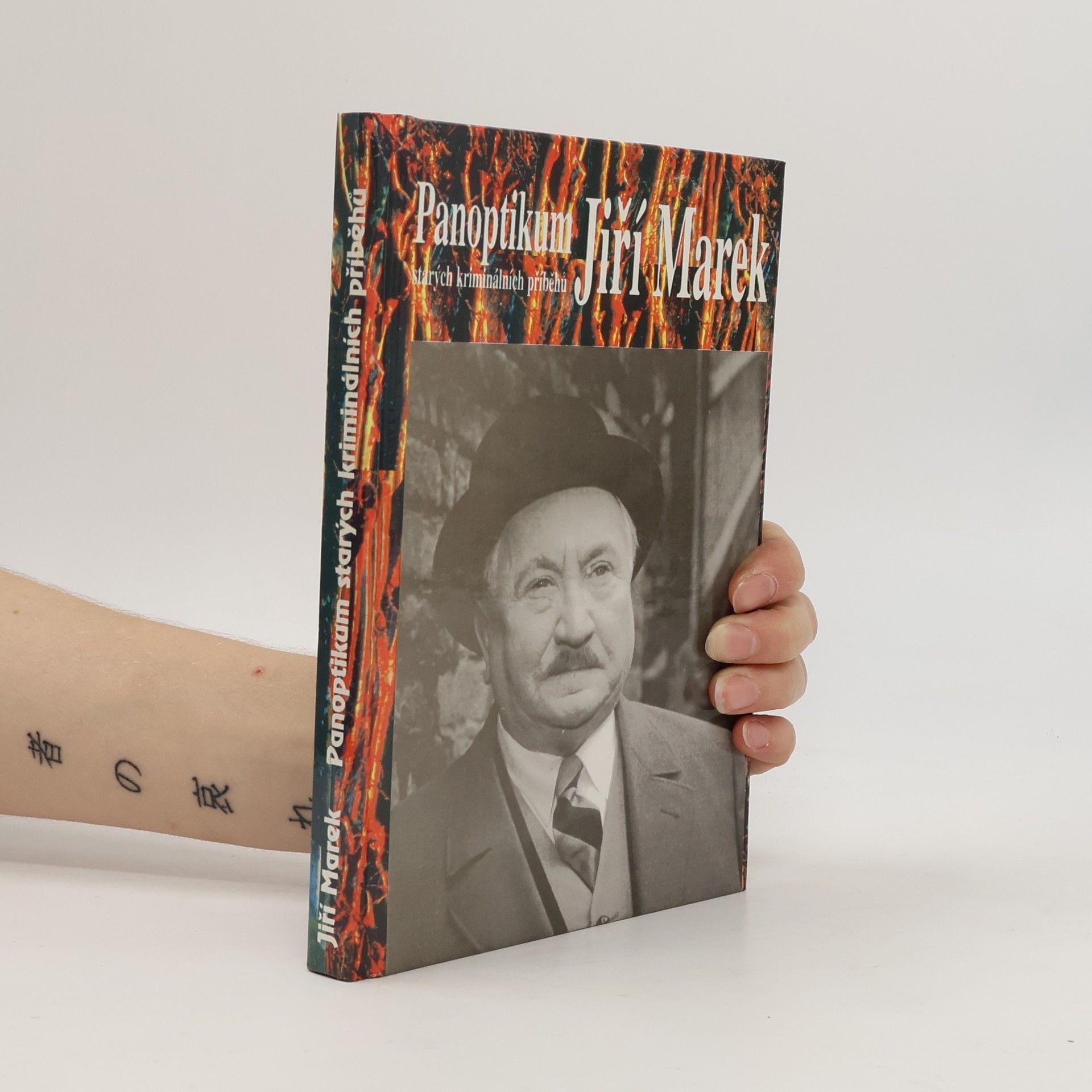 Jiří Marek Panoptikum starých kriminálních příběhů