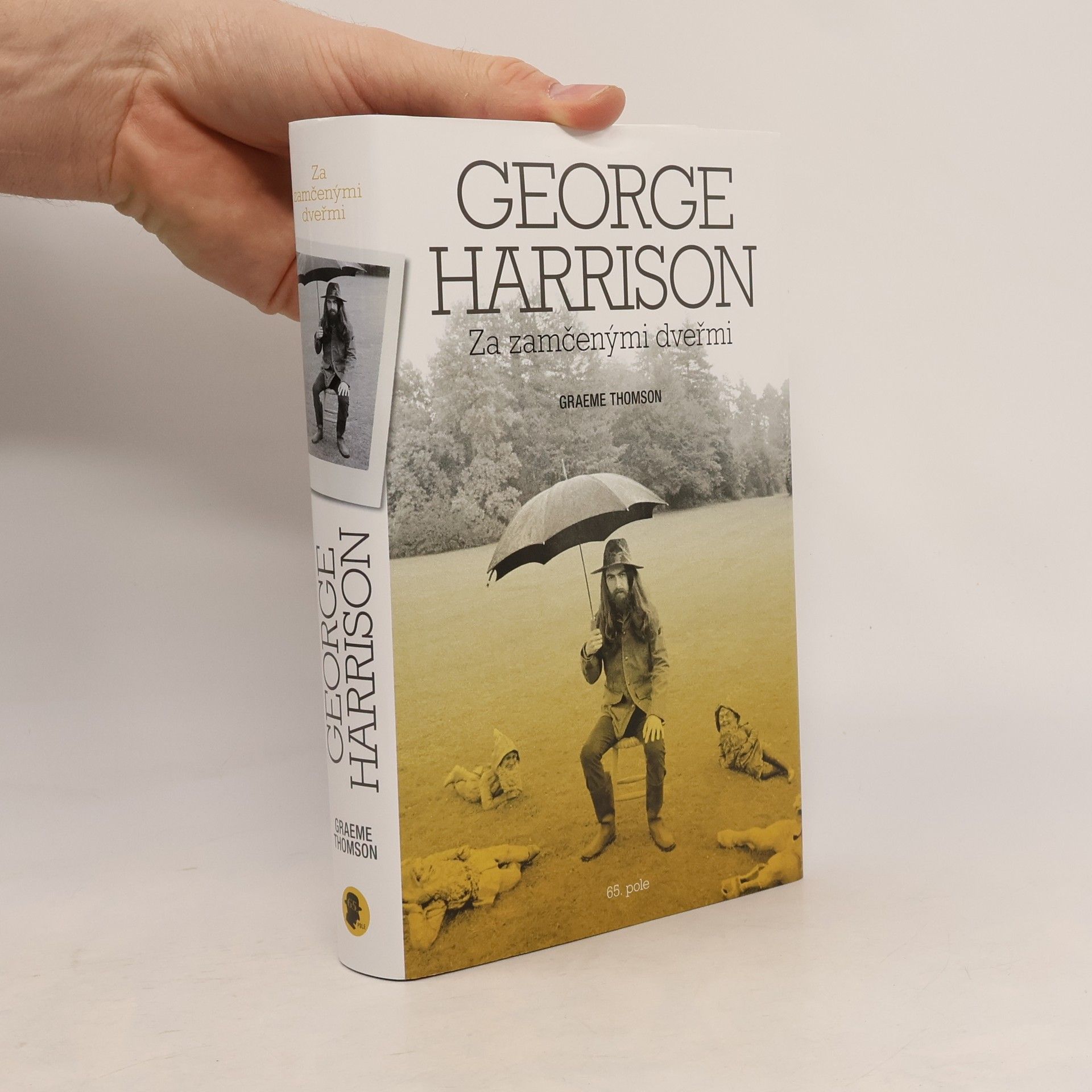 Graeme Thomson George Harrison: za zamčenými dveřmi