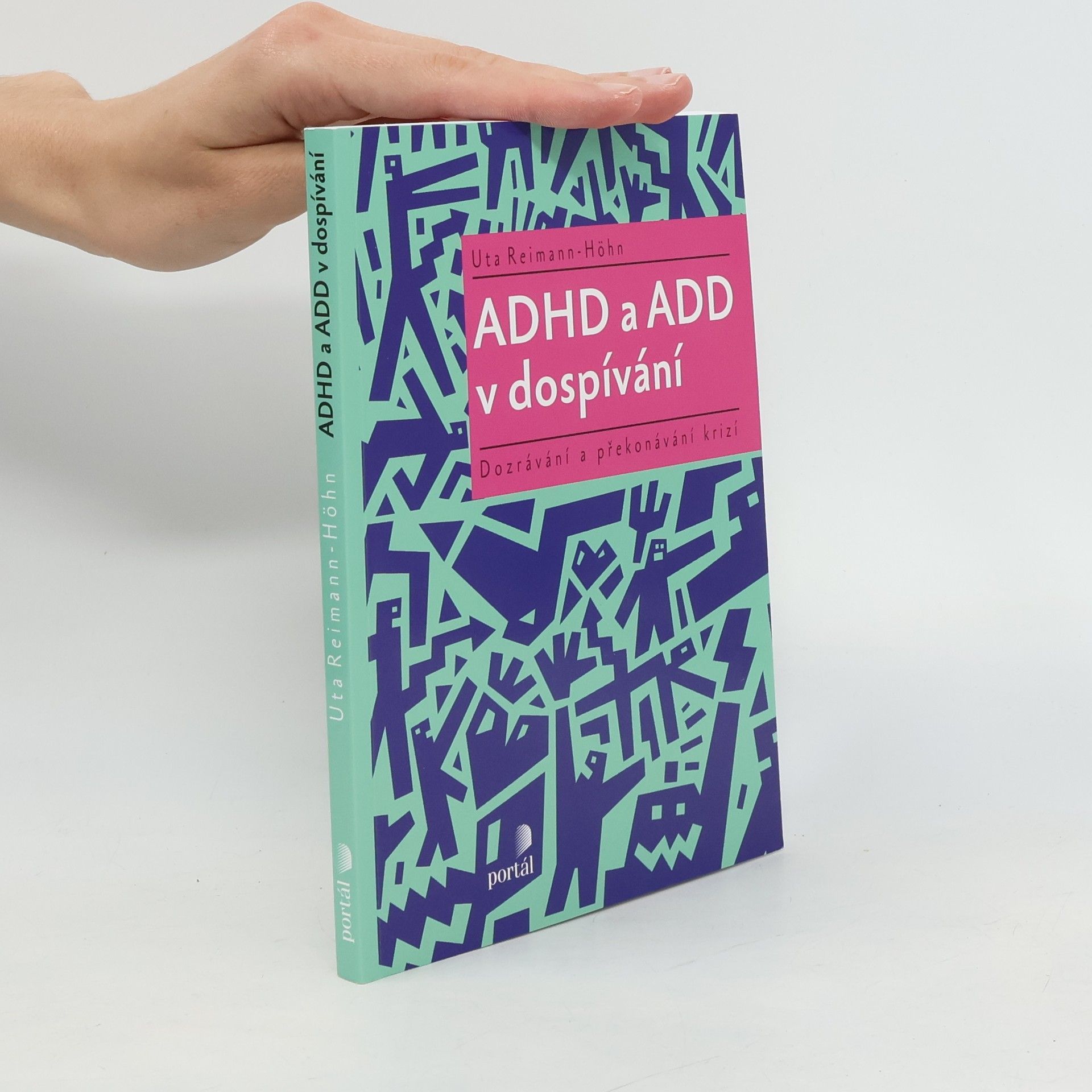 Uta Reimann Höhn ADHD a ADD v dospívání