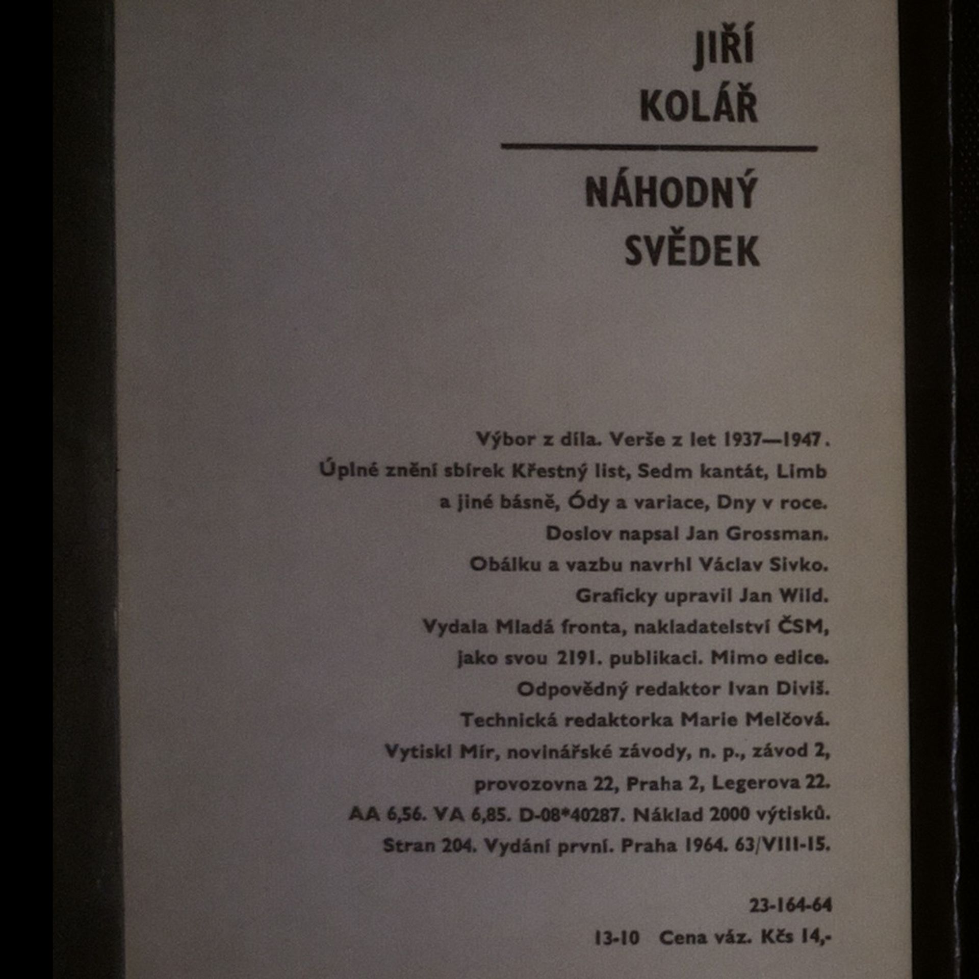 Jiří Kolář Náhodný svědek. Výbor z díla